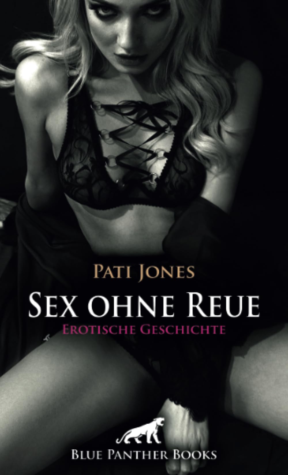 Sex ohne Reue | Erotische Geschichte + 4 weitere Geschichten: Eine heiße, erotische Nacht ... (Love, Passion & Sex) Calendars