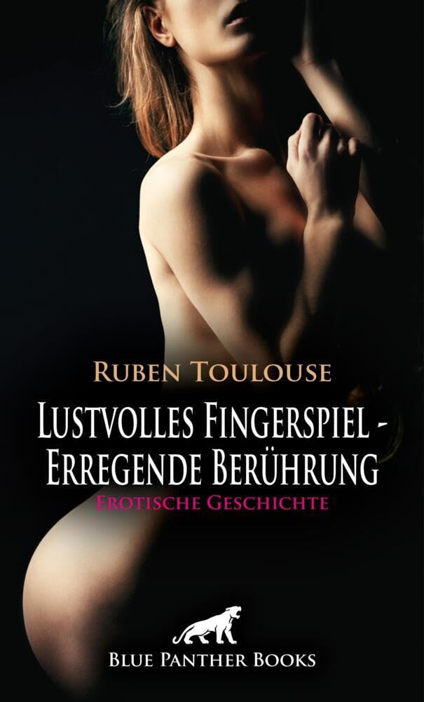 Lustvolles Fingerspiel - Erregende Berührung | Erotische Geschichte + 4 weitere Geschichten: Mein wilder sanfter Stier ... (Love, Passion & Sex) Calendars