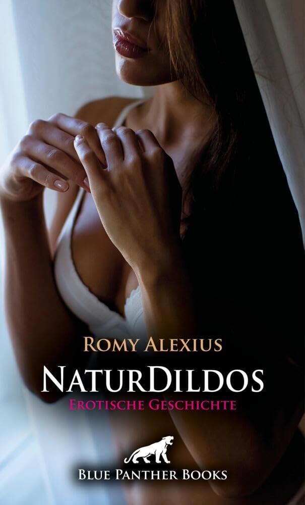 Naturdildos | Erotische Geschichte + 2 weitere Geschichten: Der Vitaminorgasmus (Love, Passion & Sex) Calendars