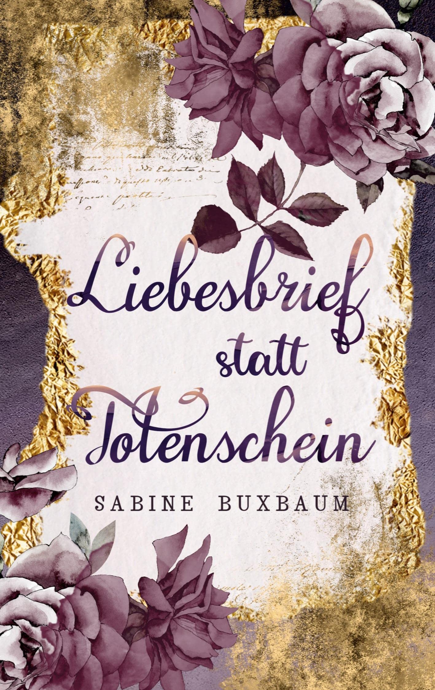 Buxbaum, S: Liebesbrief statt Totenschein book