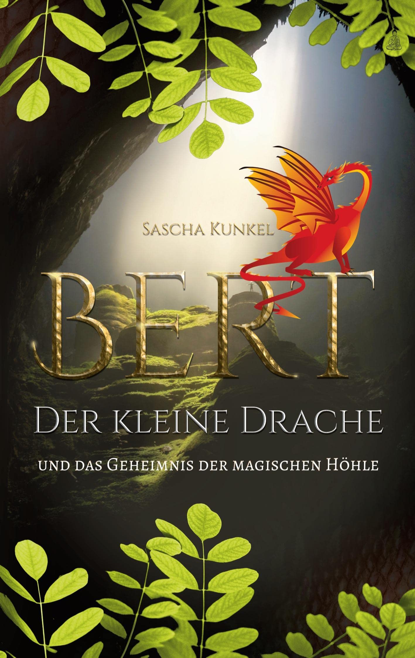 Bert der kleine Drache: Und das Geheimnis der magischen Höhle Novels & Short Stories