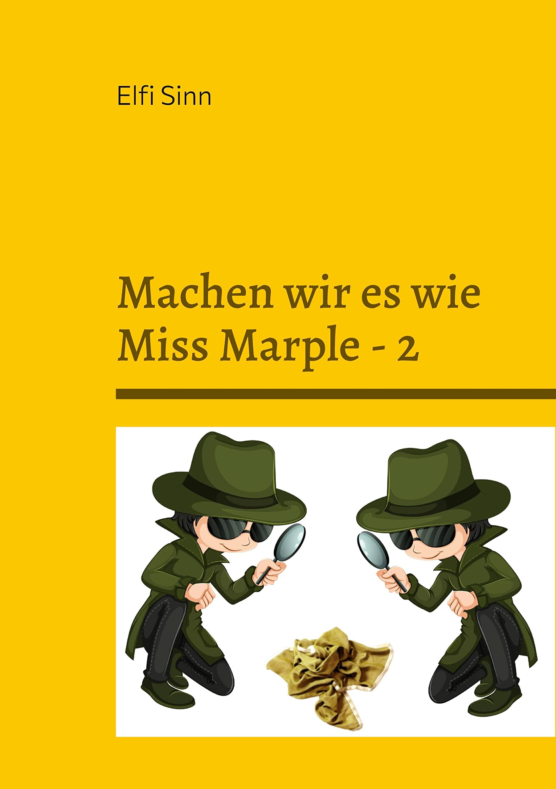Machen wir es wie Miss Marple - 2: Cosy-Crime-Geschichten (Machen wir es wie Miss Marple 1 - 2) Contemporary literature Books