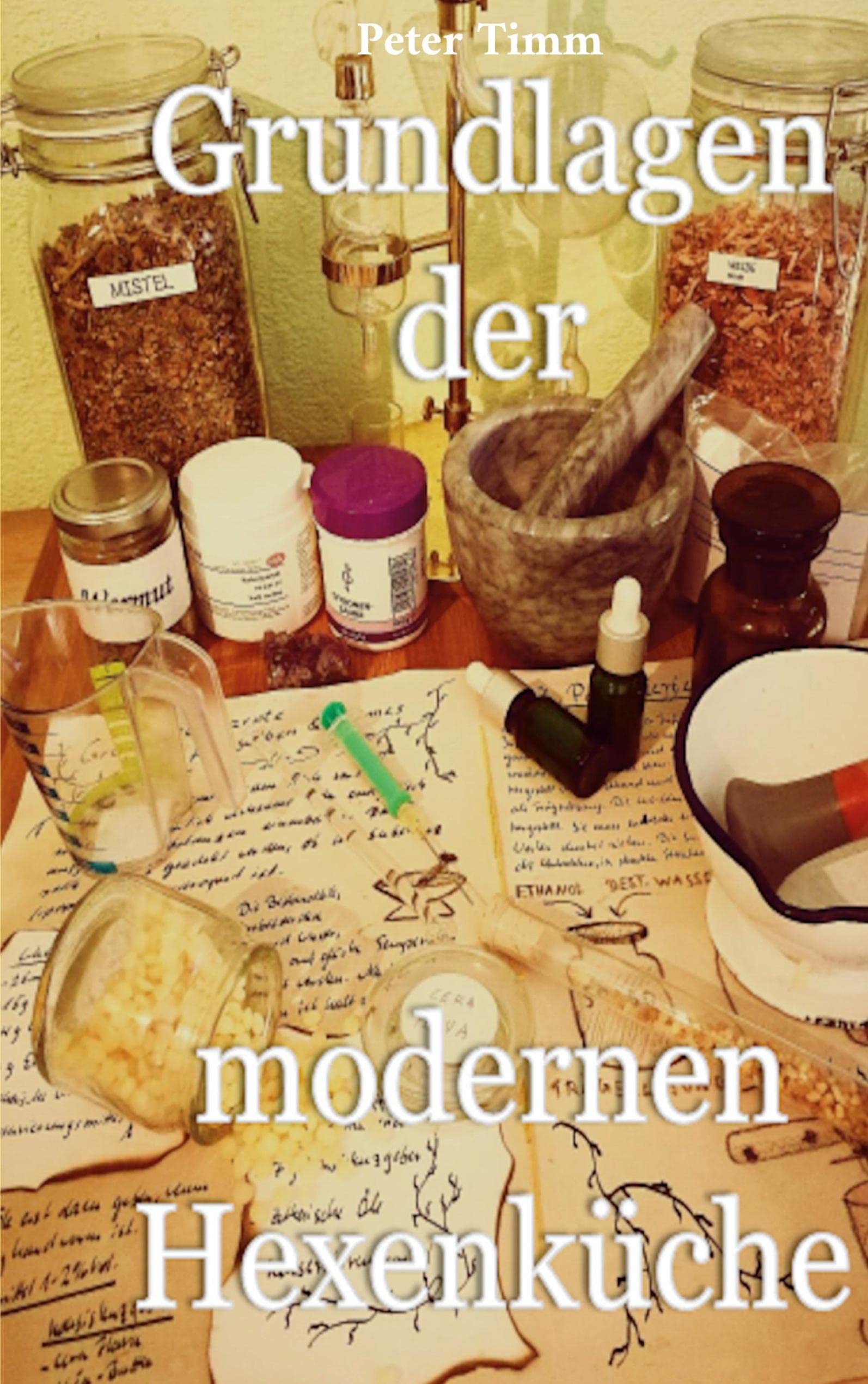 Grundlagen der modernen Hexenküche Health, Nutrition & Fitness