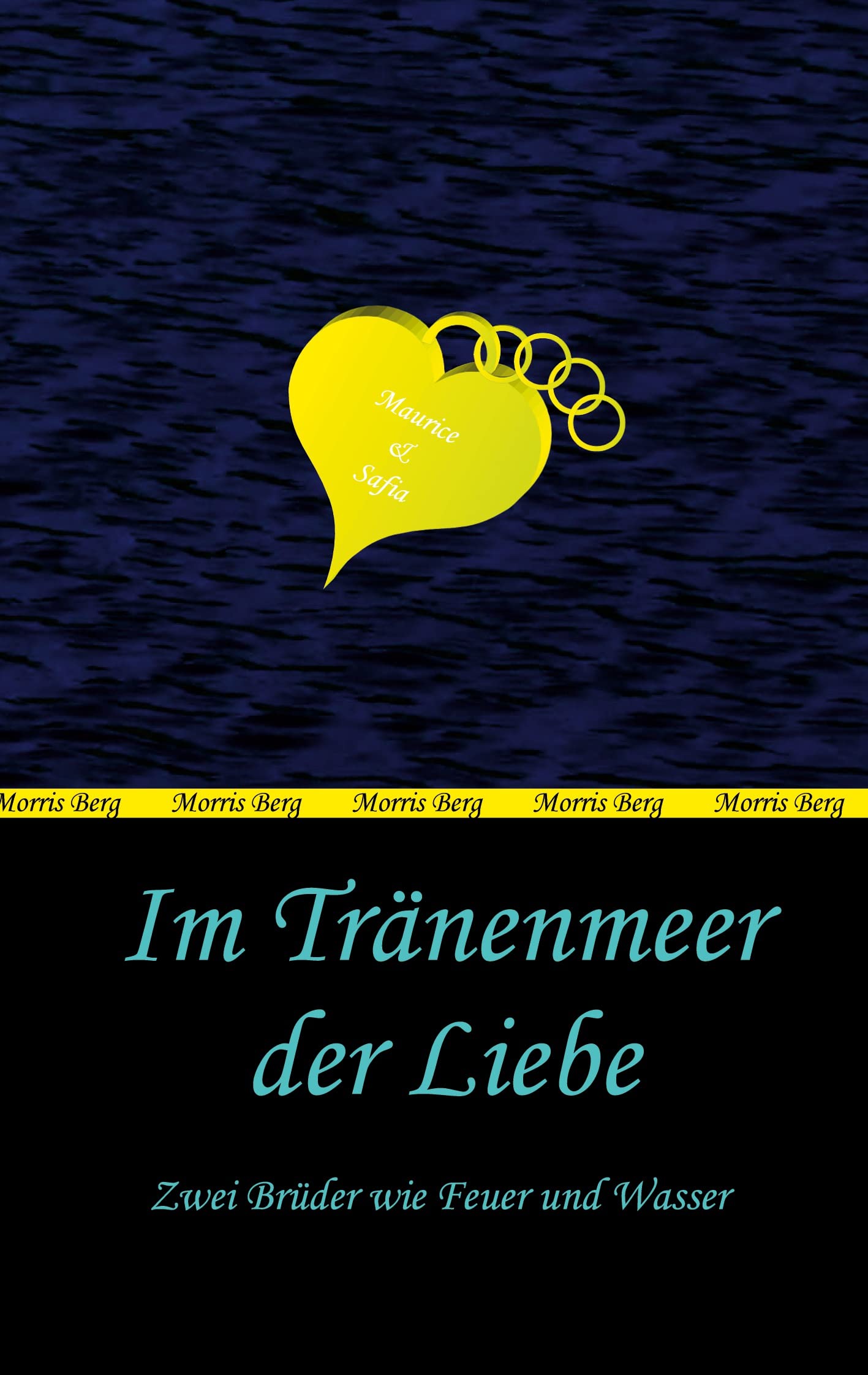 Im Tränenmeer der Liebe: Zwei Brüder wie Feuer und Wasser Contemporary literature