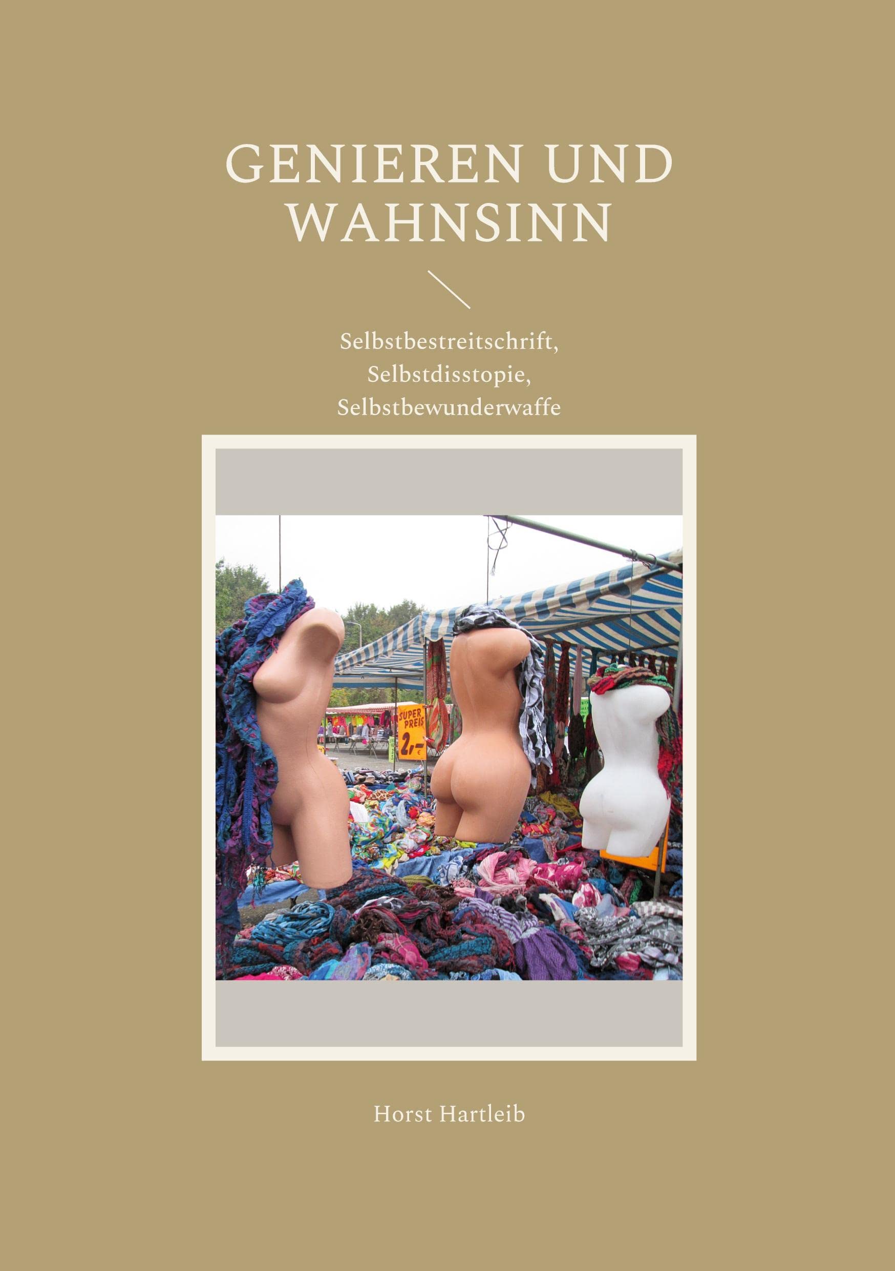 Genieren und Wahnsinn Contemporary literature