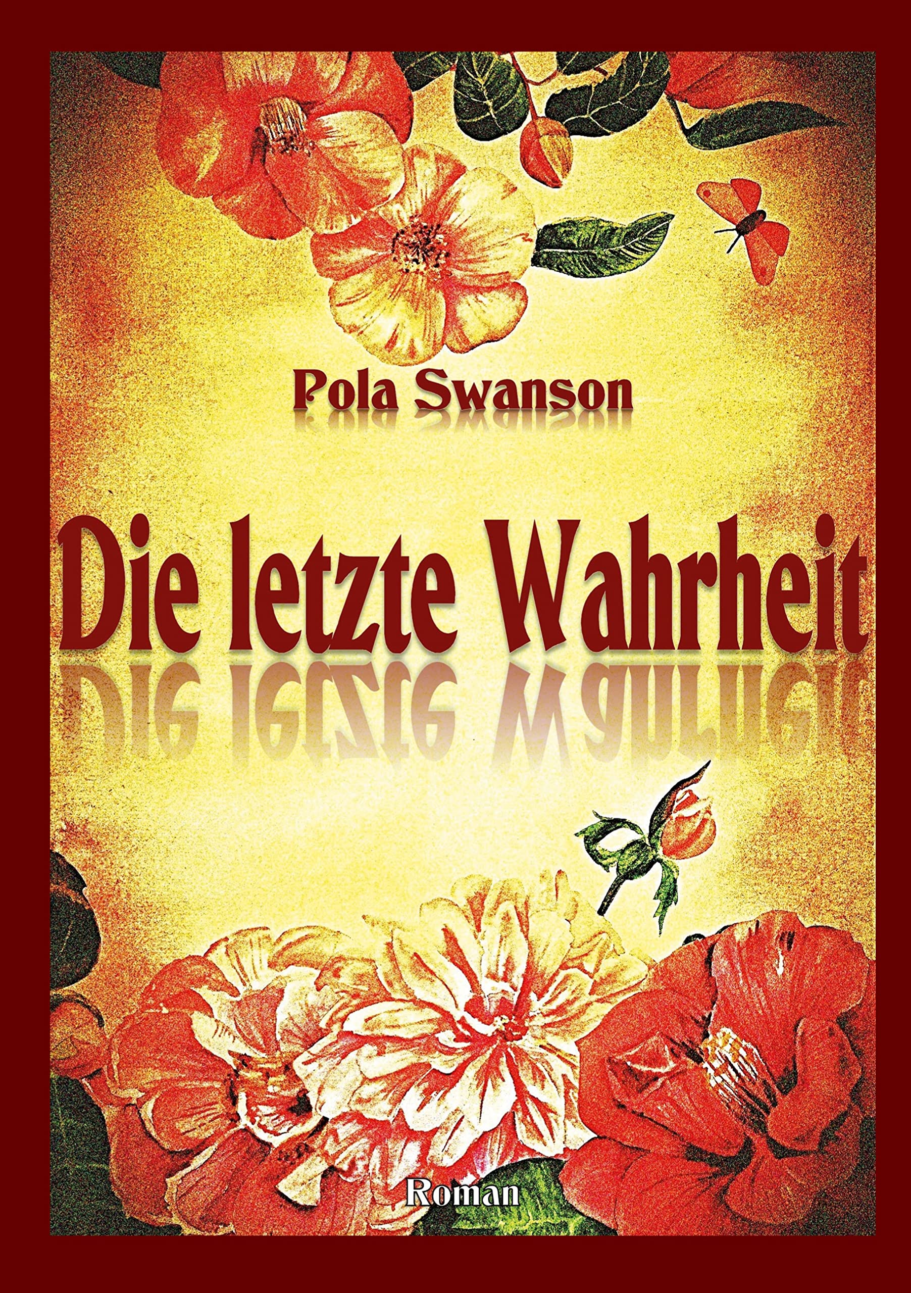 Die letzte Wahrheit Historical Fiction