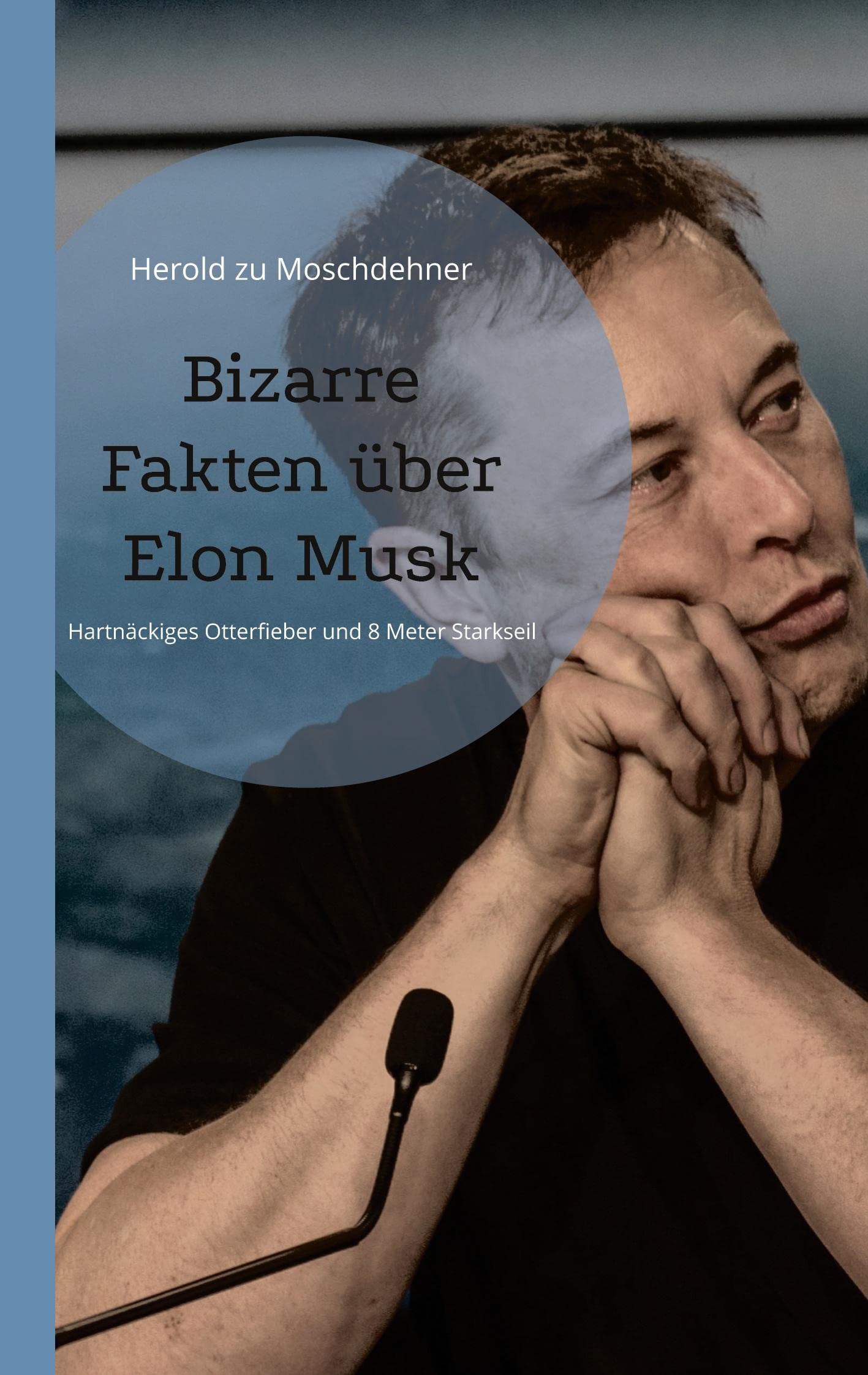 Bizarre Fakten über Elon Musk: Hartnäckiges Otterfieber und 8 Meter Starkseil Media & Communication