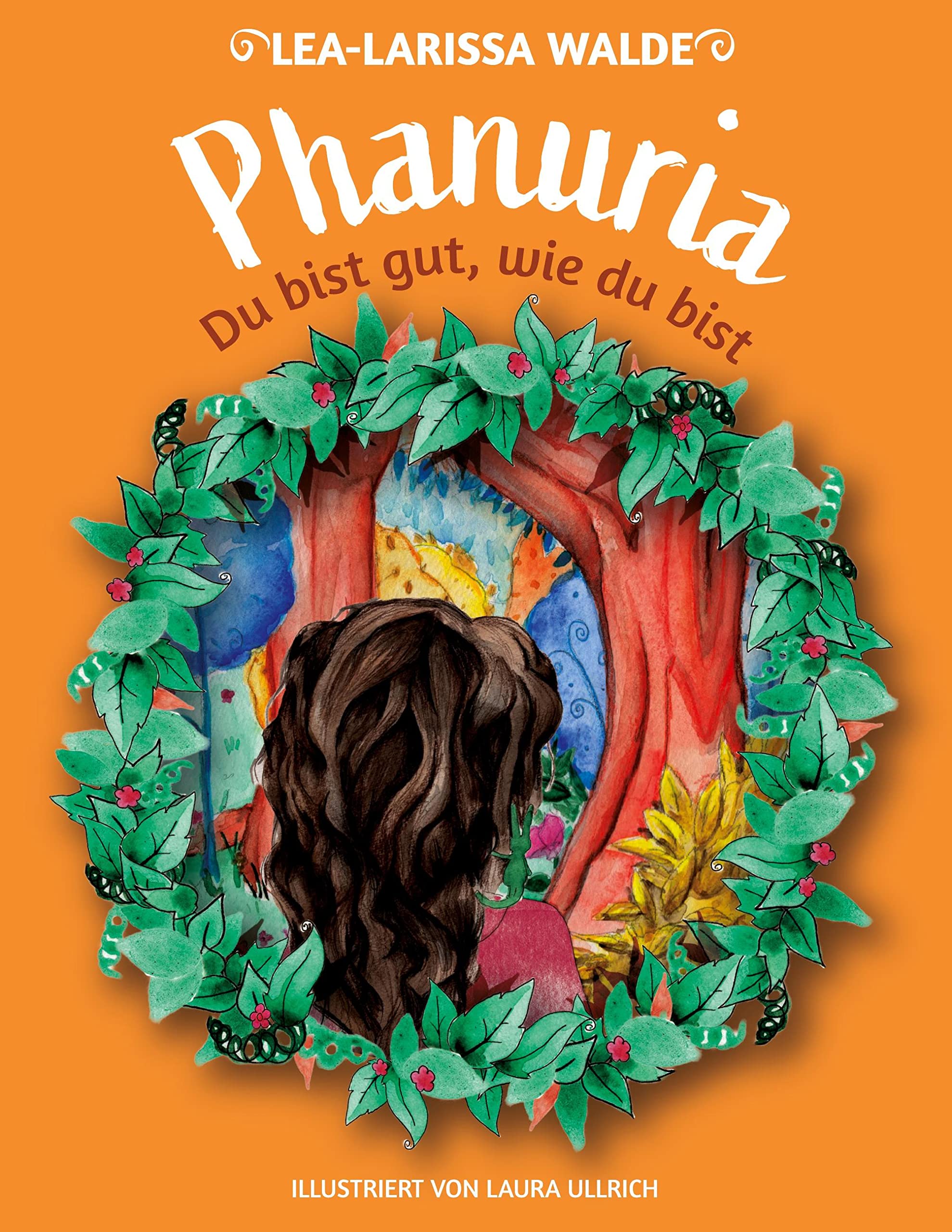 Phanuria: Du bist gut, wie du bist Non-fiction