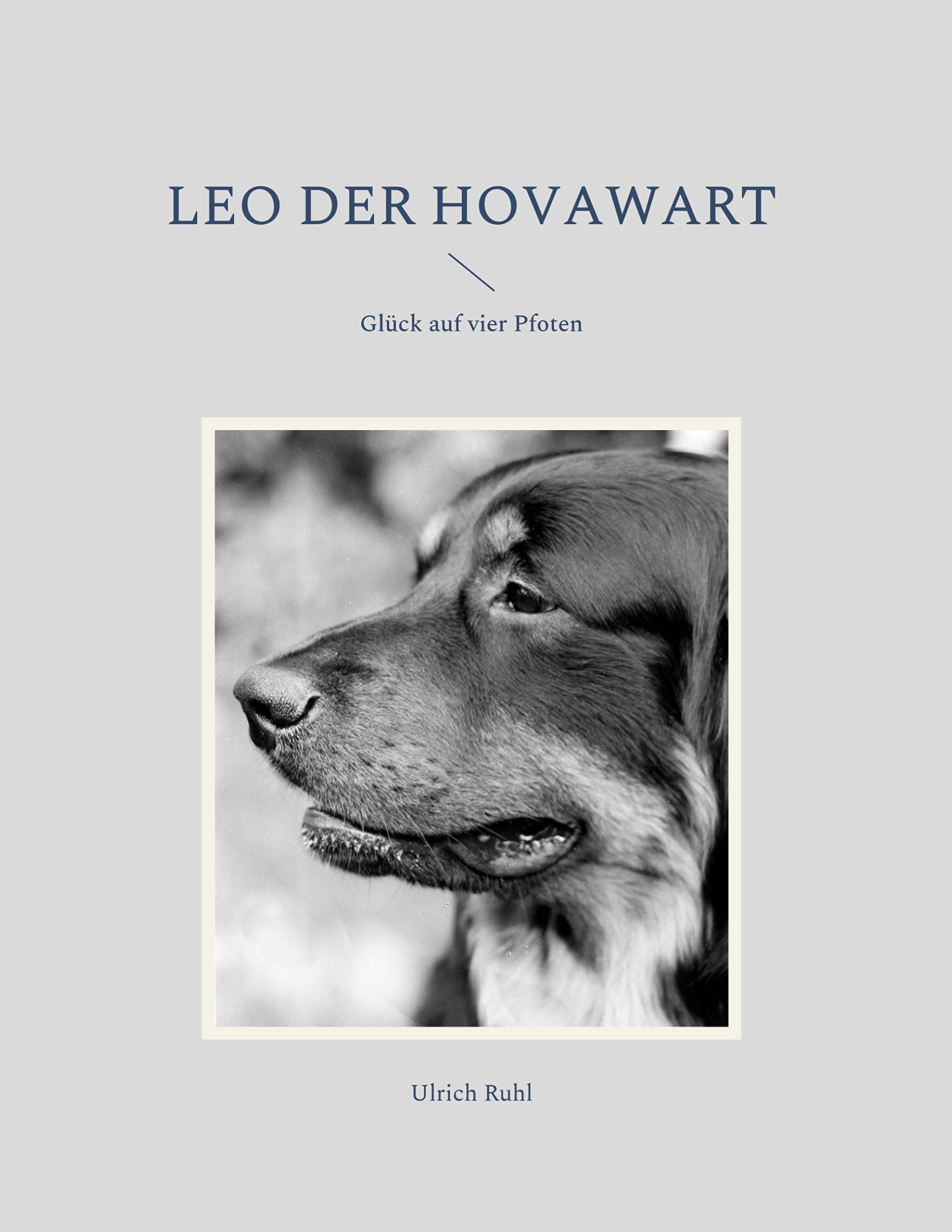 Leo der Hovawart: Glück auf vier Pfoten Personalities