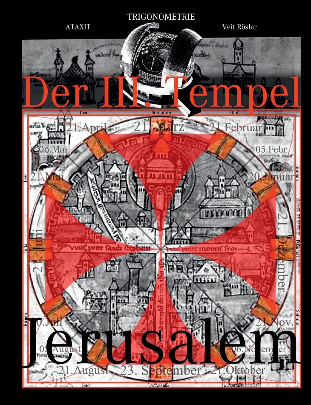 Der III. Tempel Jerusalem: Das Mysterium des Asmodäus - Der 3. Tempel Contemporary literature