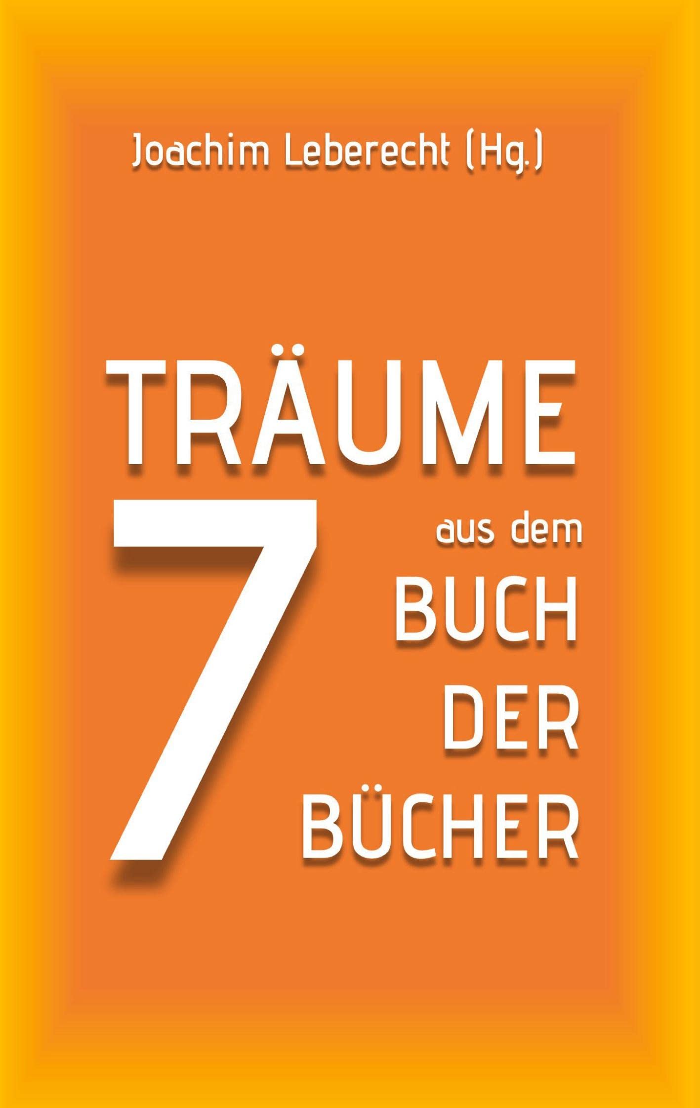 7 Träume aus dem Buch der Bücher Religion & Esotericism