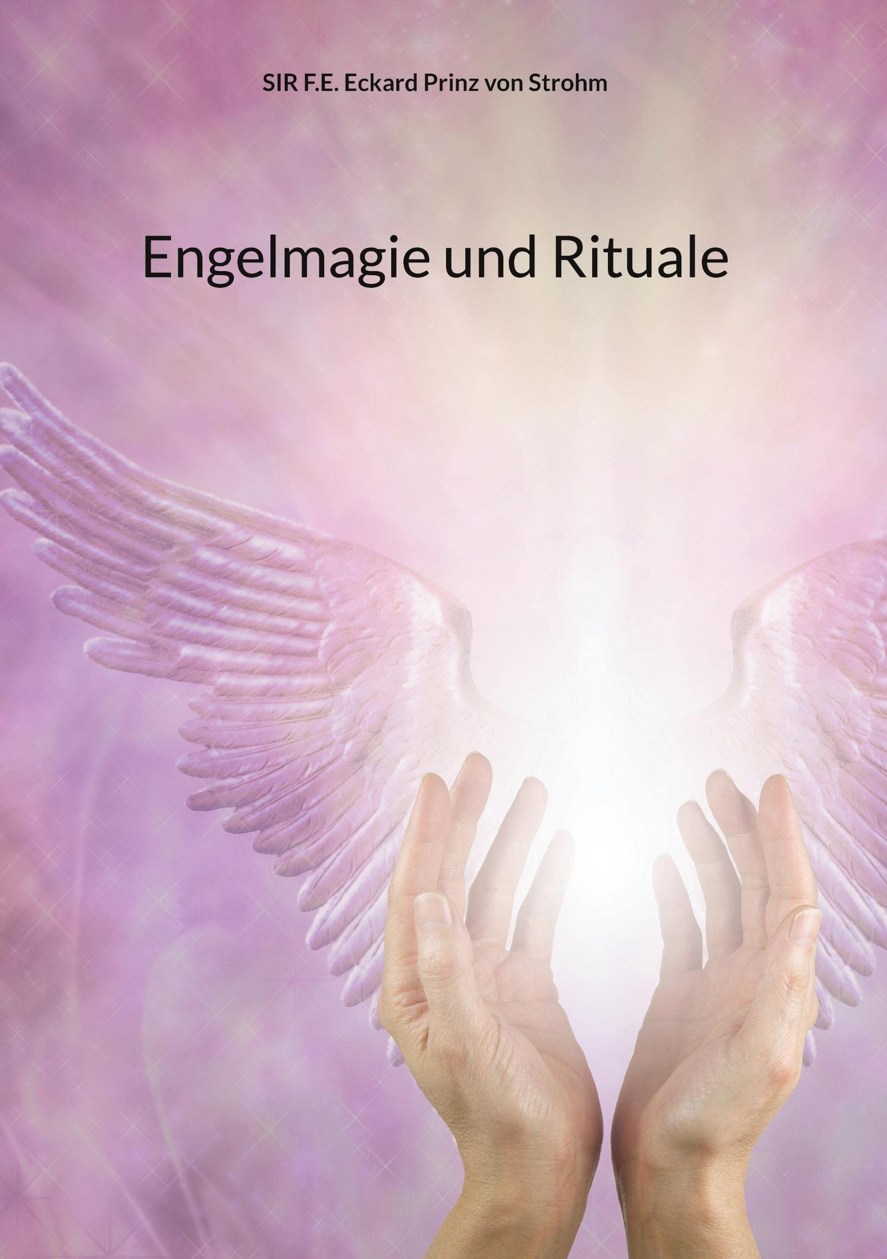 Engelmagie und Rituale Books