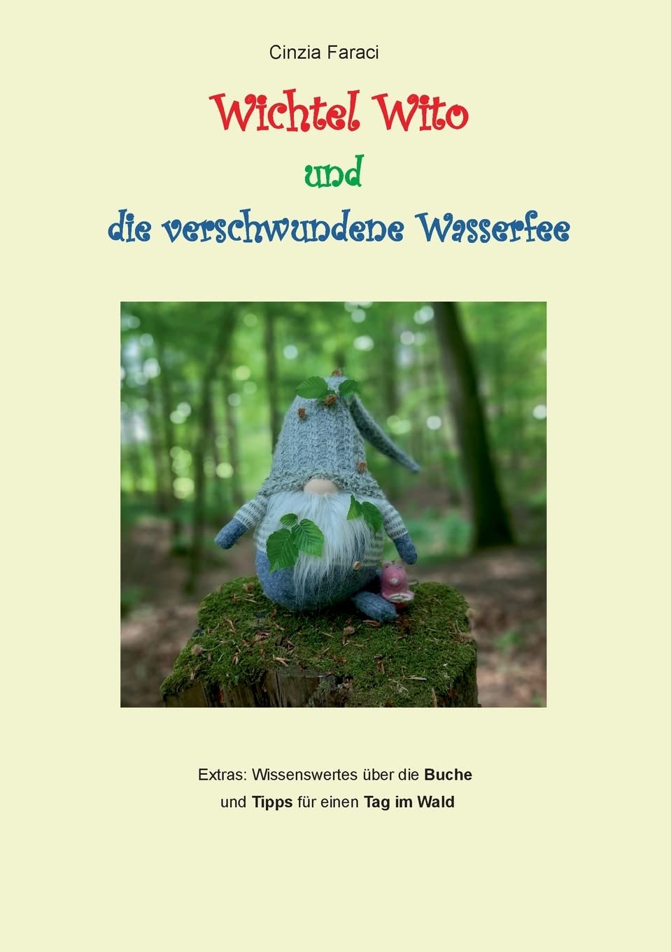 Wichtel Wito und die verschwundene Wasserfee book