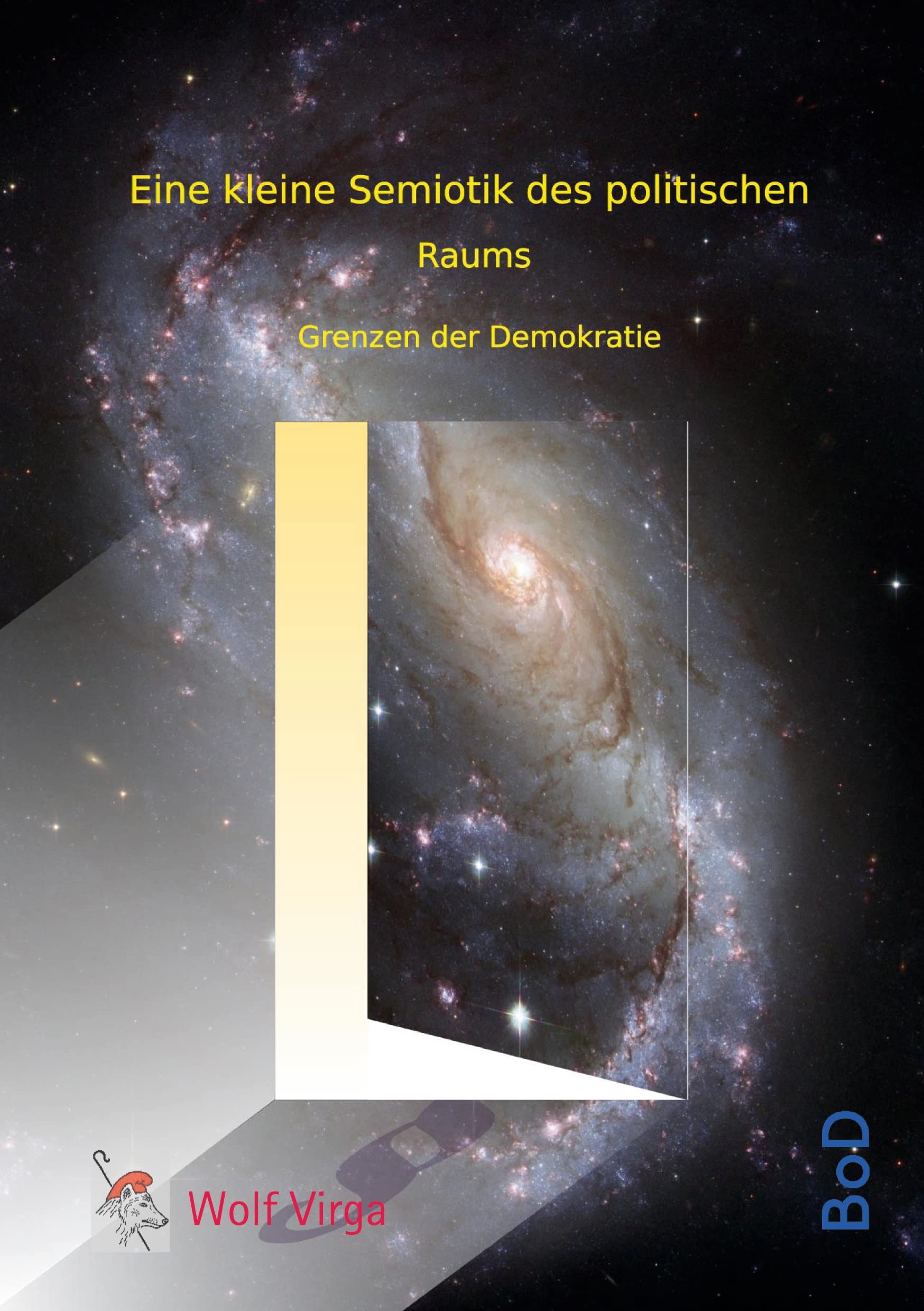 Eine kleine Semiotik des politischen Raums Philosophy