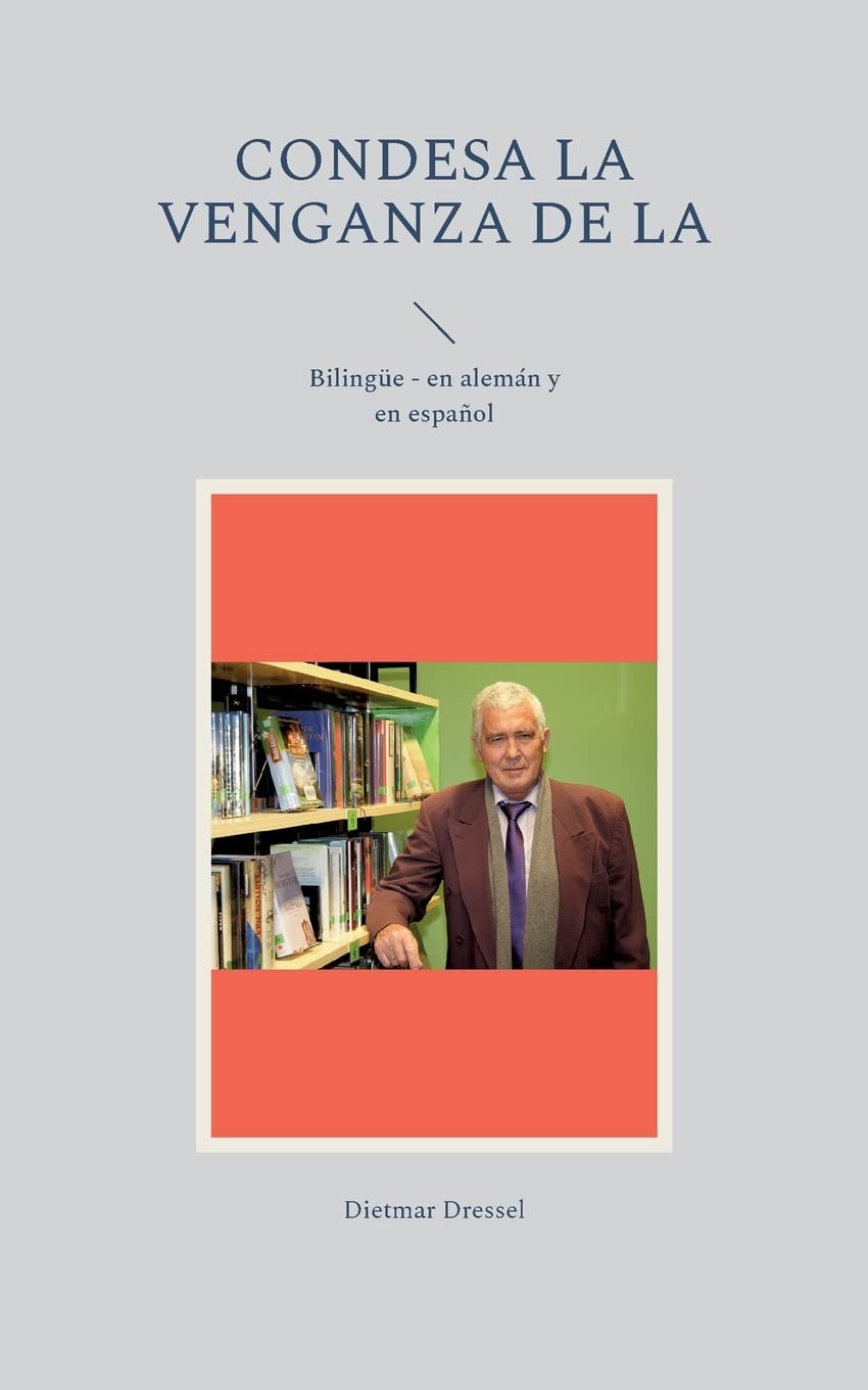 condesa La venganza de la: Bilingüe - en alemán y en español Historical Fiction