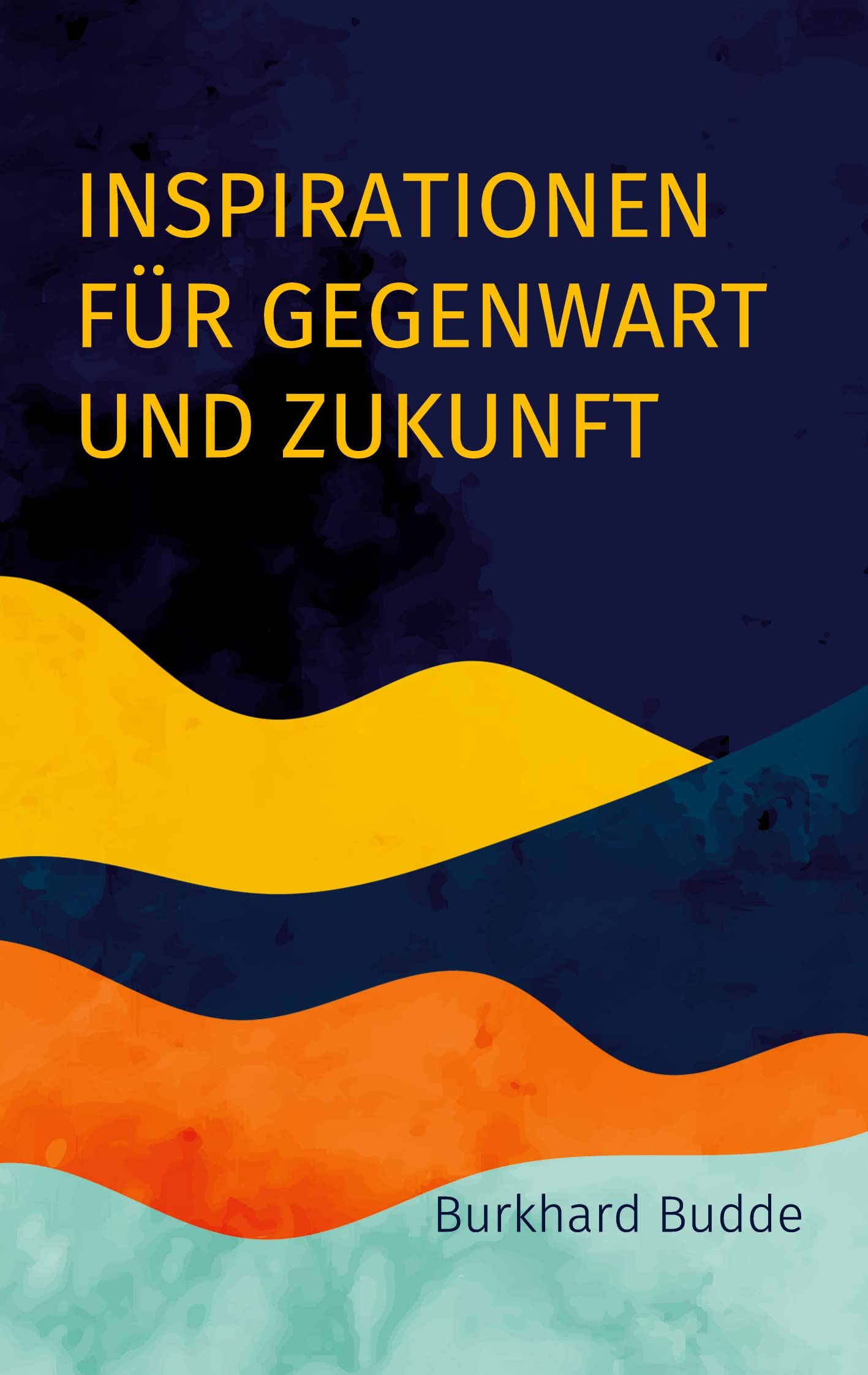 Inspirationen für Gegenwart und Zukunft: Kleines Kompendium christlichen Wissens Religion & Esotericism