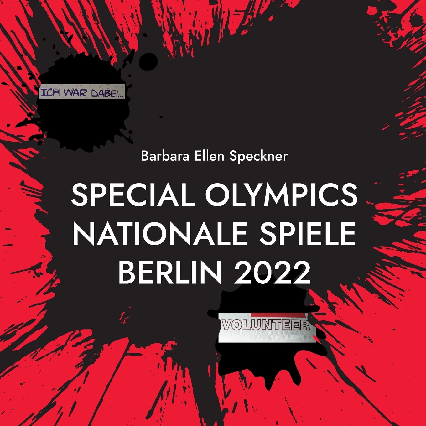 Barbara Ellen Speckner ICH WAR DABEI Leisure & Fun