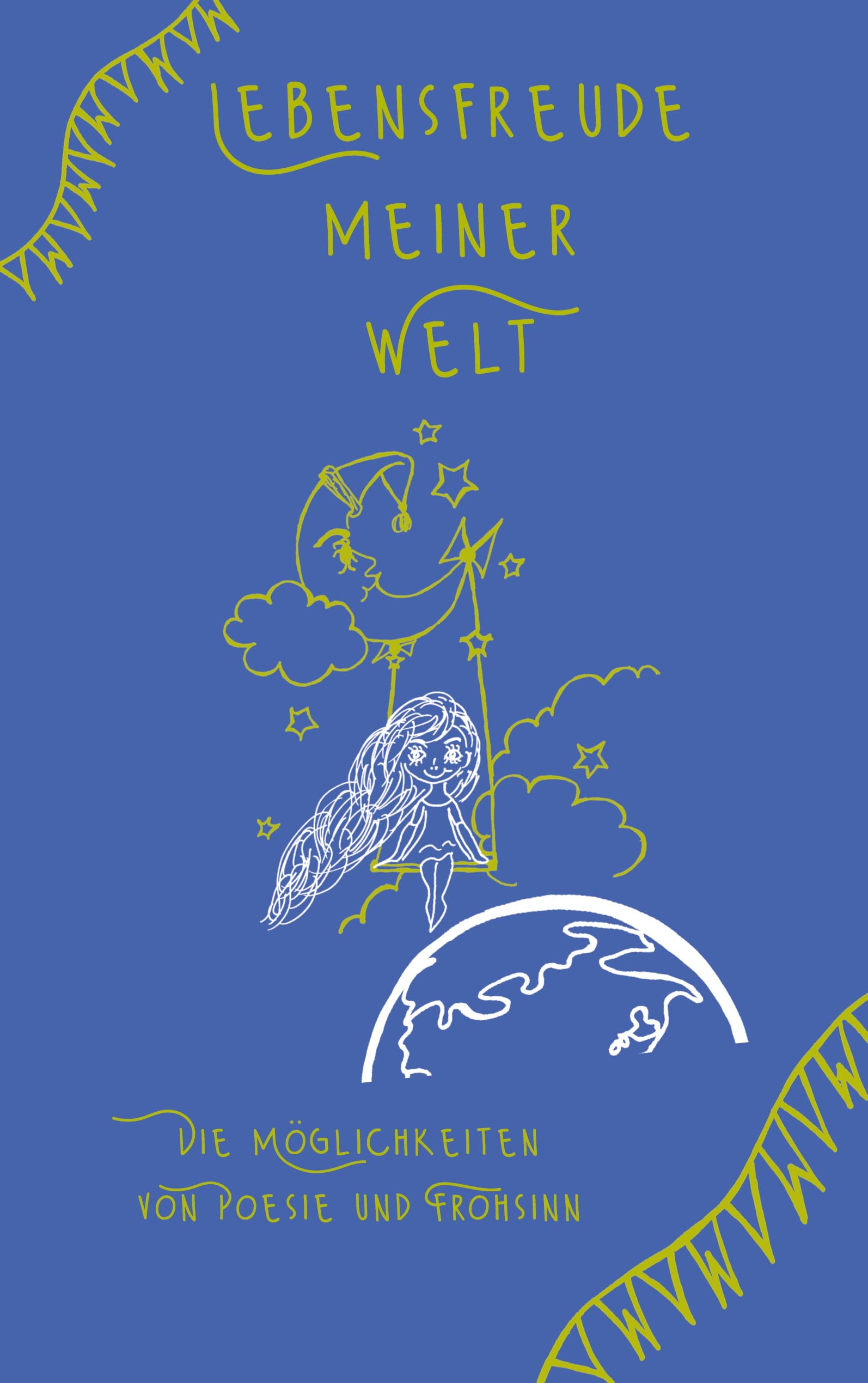 Lebensfreude meiner Welt book
