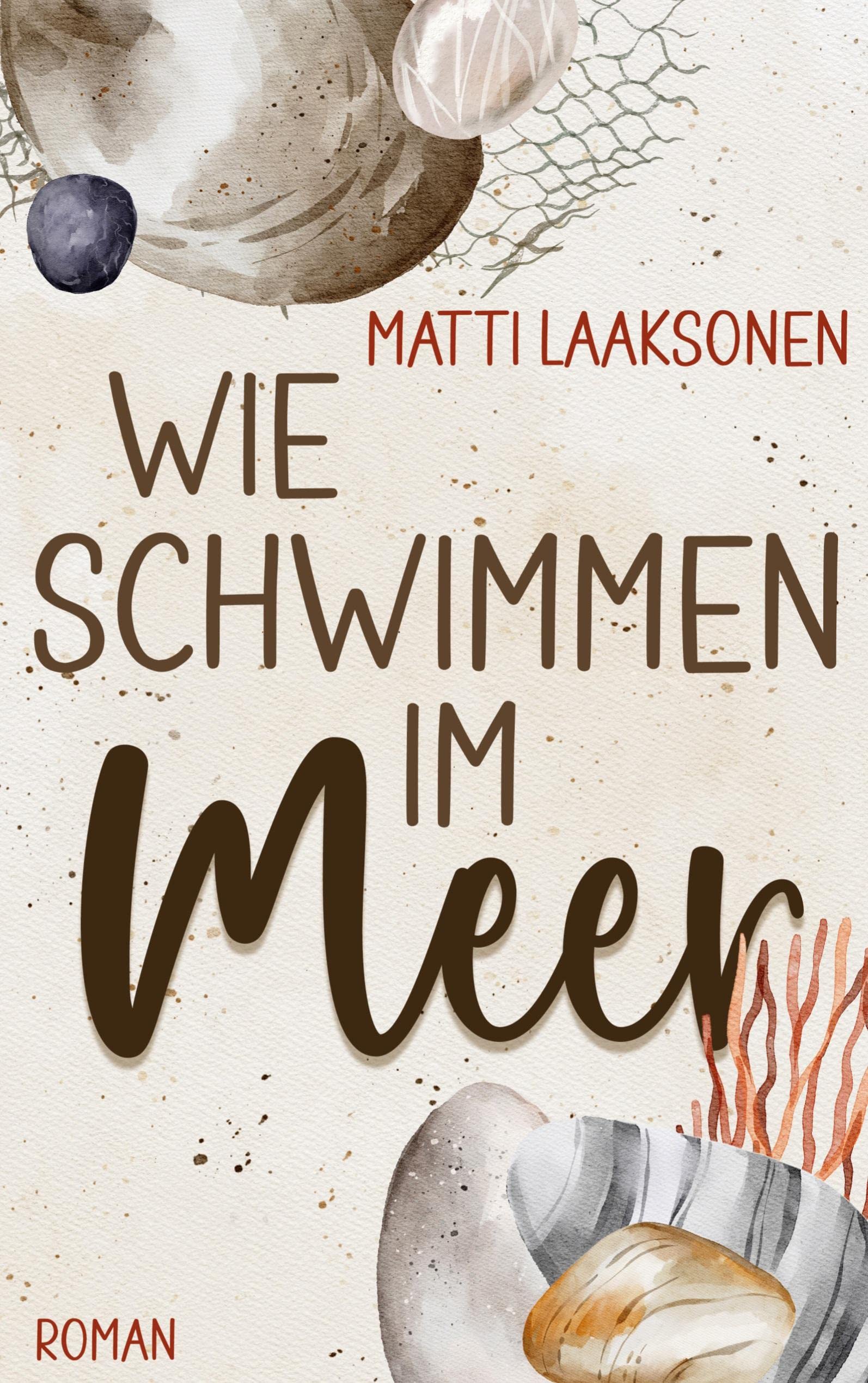 Wie Schwimmen im Meer Contemporary literature