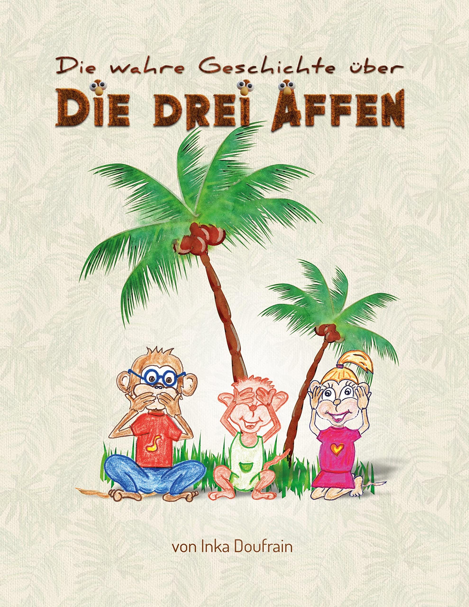 Die drei Affen: Die wahre Geschichte Non-fiction