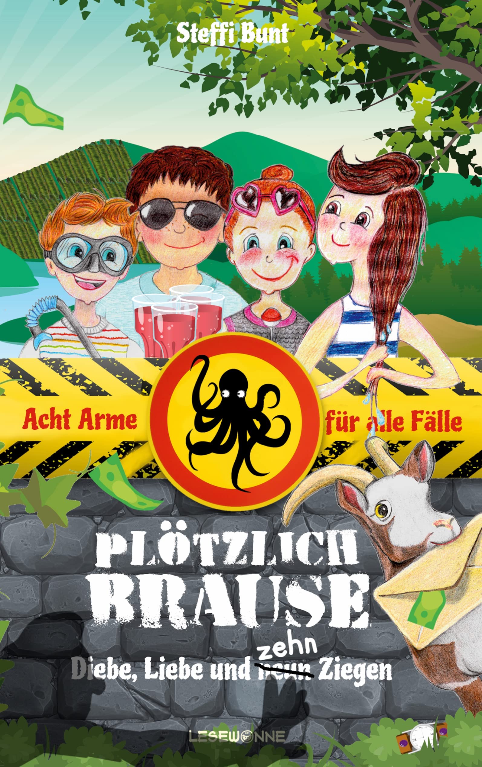 Plötzlich Brause - Diebe, Liebe und zehn Ziegen: Moselferien mit den "Acht Armen für alle Fälle" (Acht Arme für alle Fälle) Novels & Short Stories