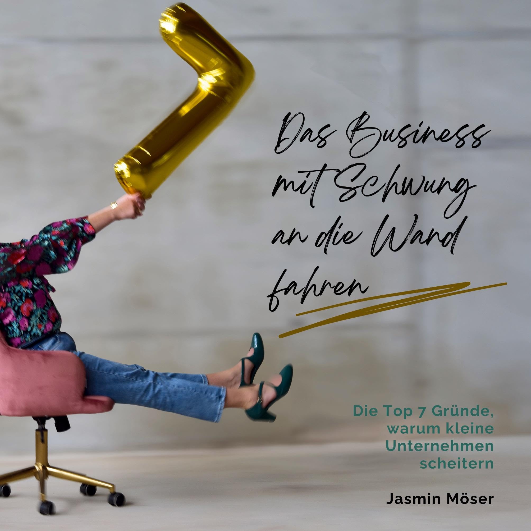 Das Business mit Schwung an die Wand fahren book