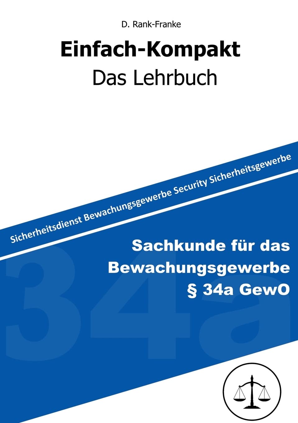 Sachkundeprüfung gem. § 34a GewO Law