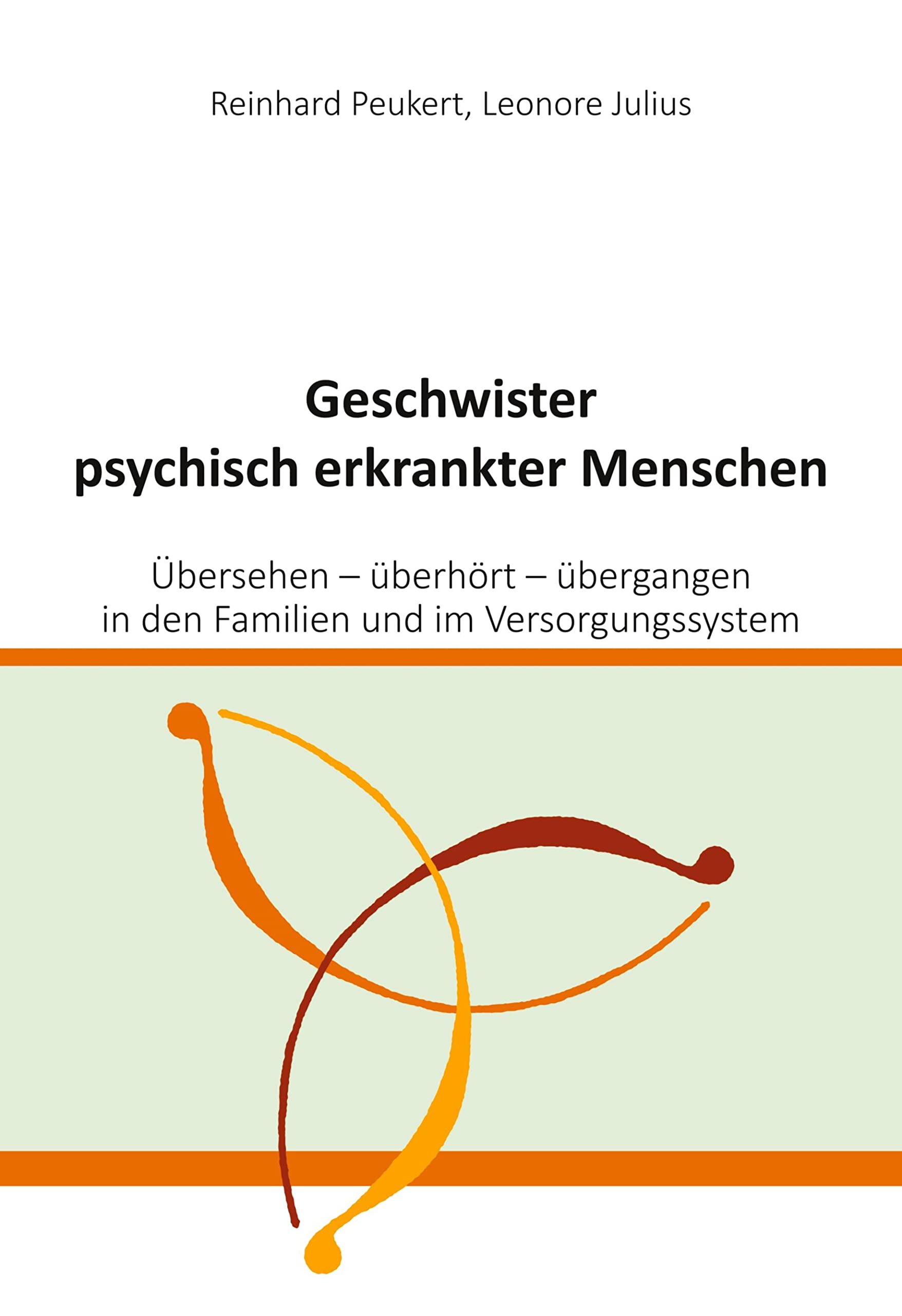 Geschwister psychisch erkrankter Menschen Social Sciences Books