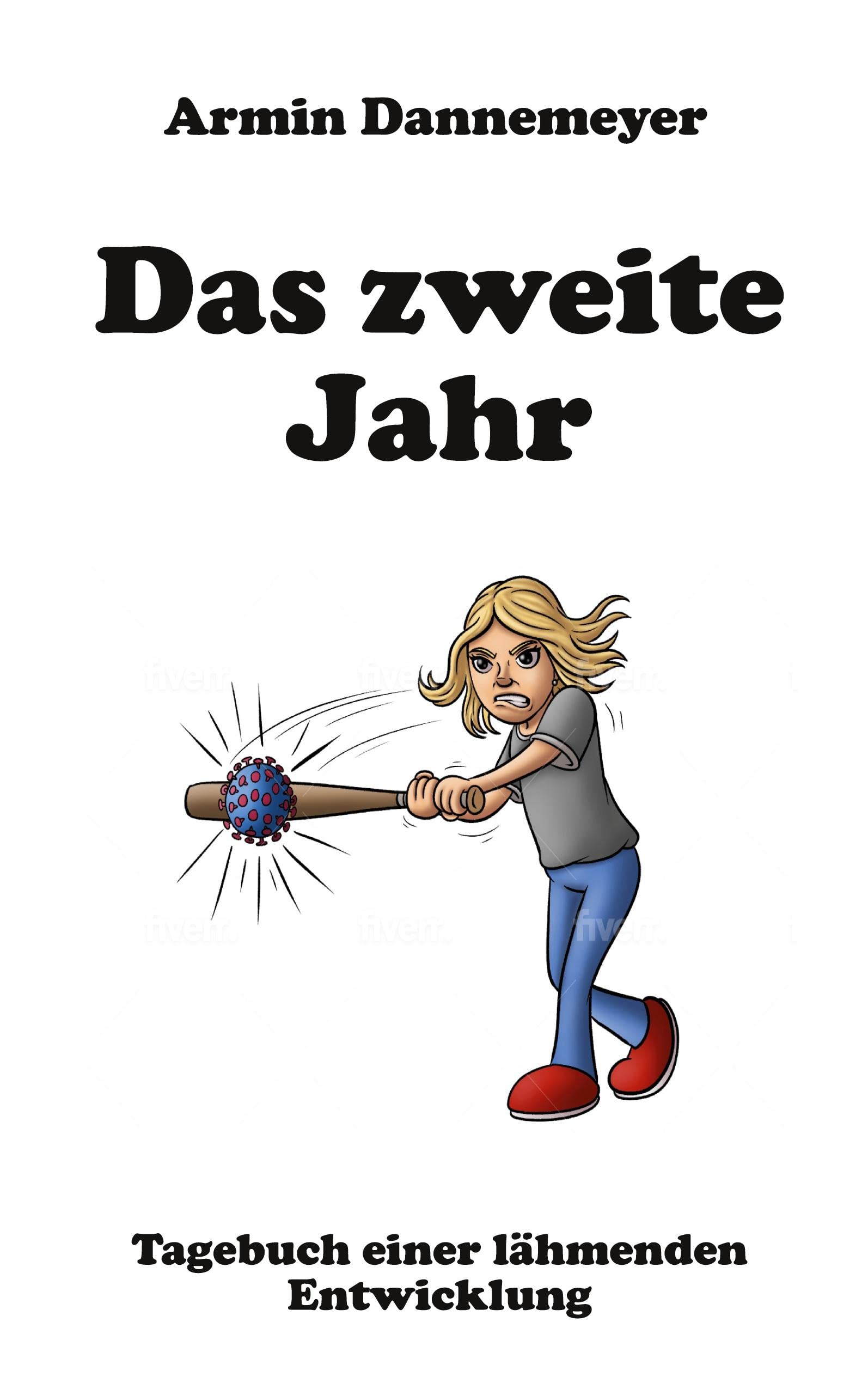Das zweite Jahr: Tagebuch einer lähmenden Entwicklung Books