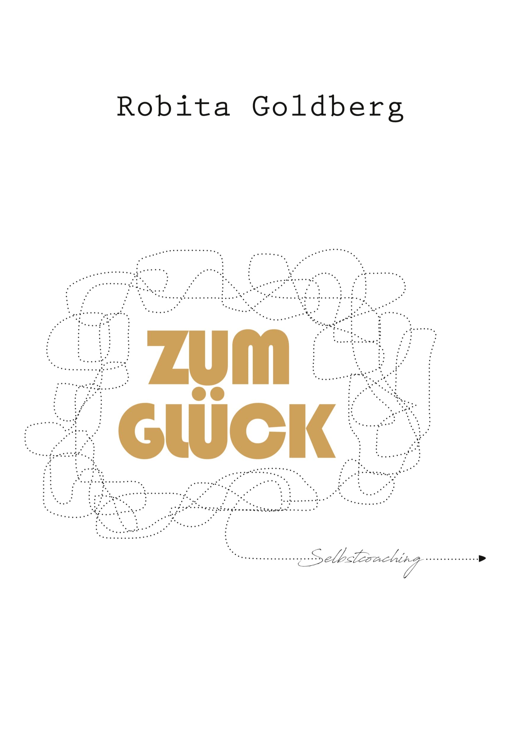 Zum Glück: Selbstcoaching Lifestyle