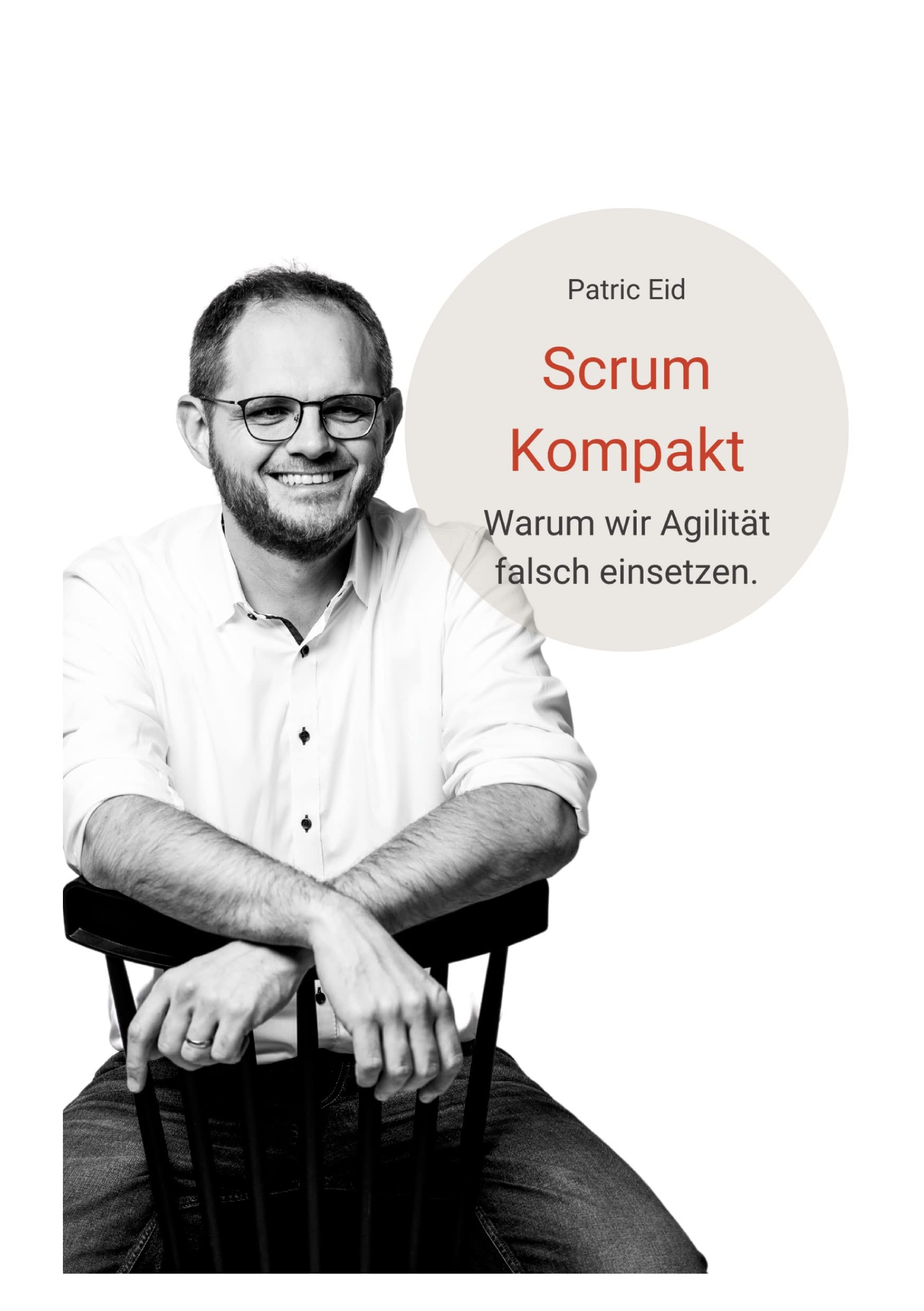 Scrum Kompakt: Warum wir Agilität falsch einsetzen. Law