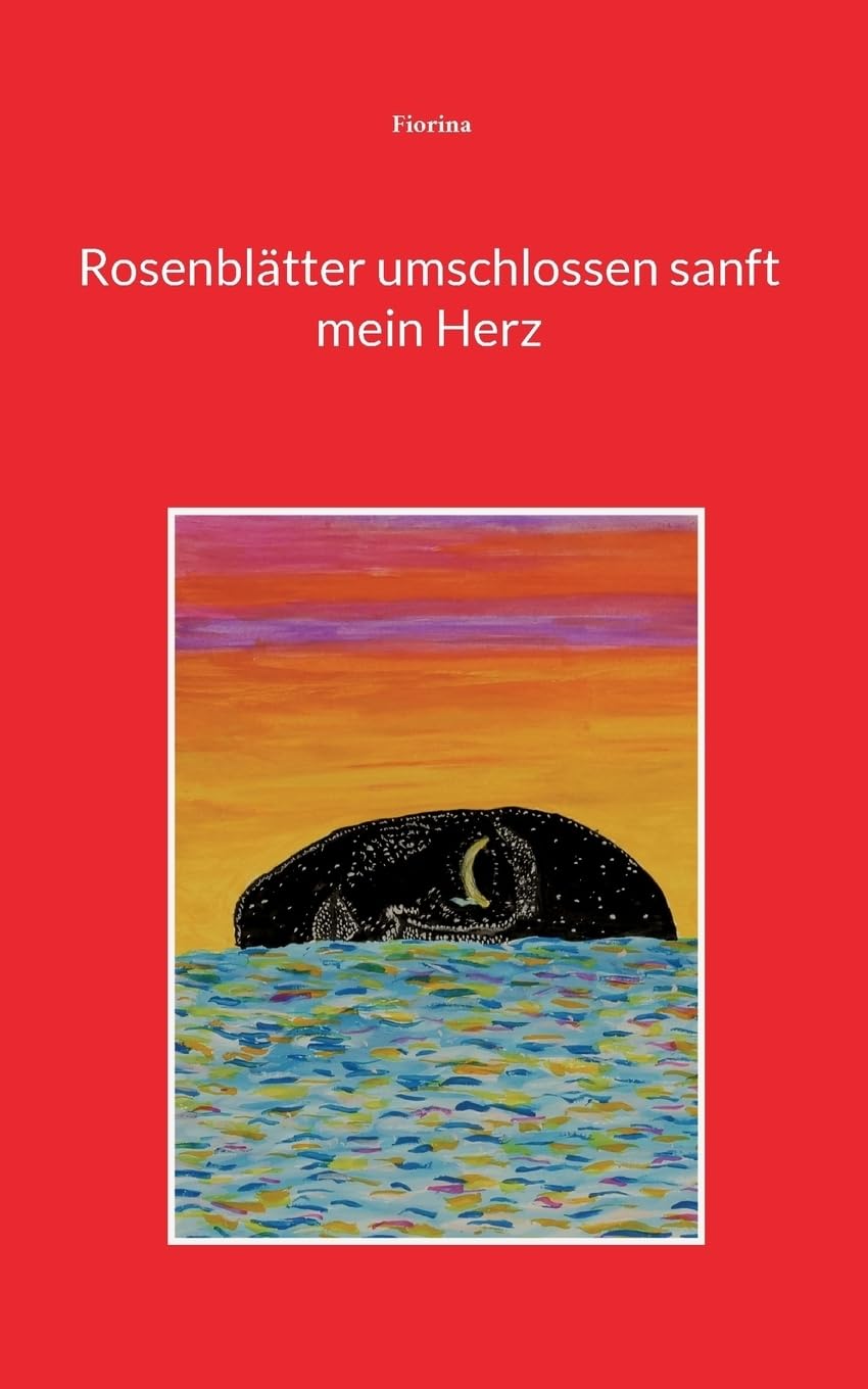 Rosenblätter umschlossen sanft mein Herz Poetry