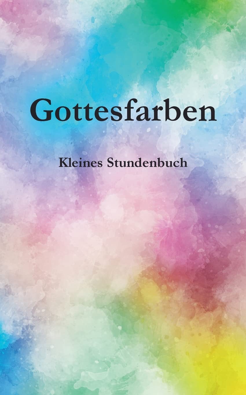 Product Image: Gottesfarben: Kleines Stundenbuch