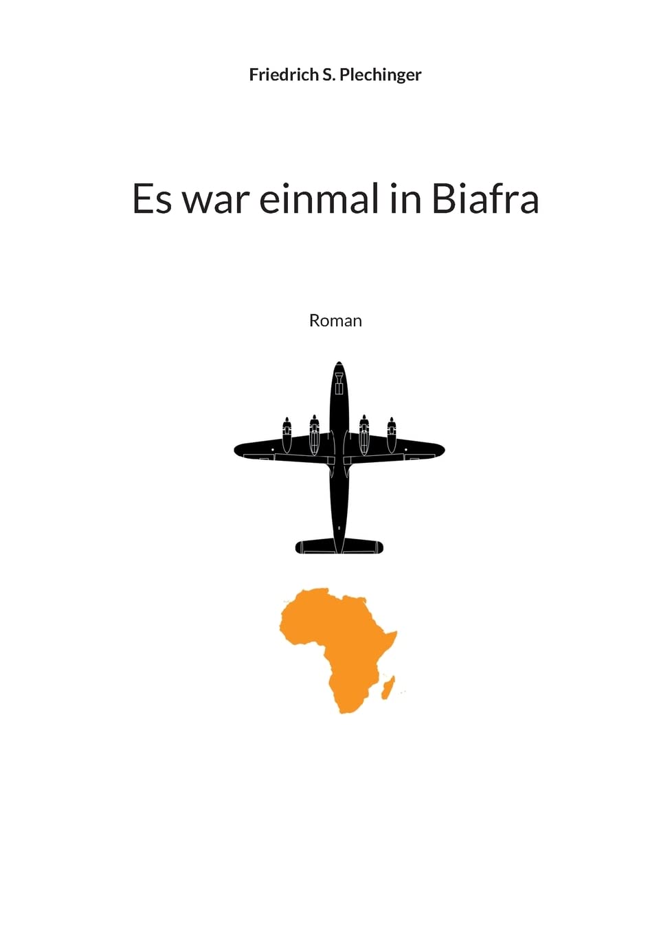 Es war einmal in Biafra: Roman Contemporary literature