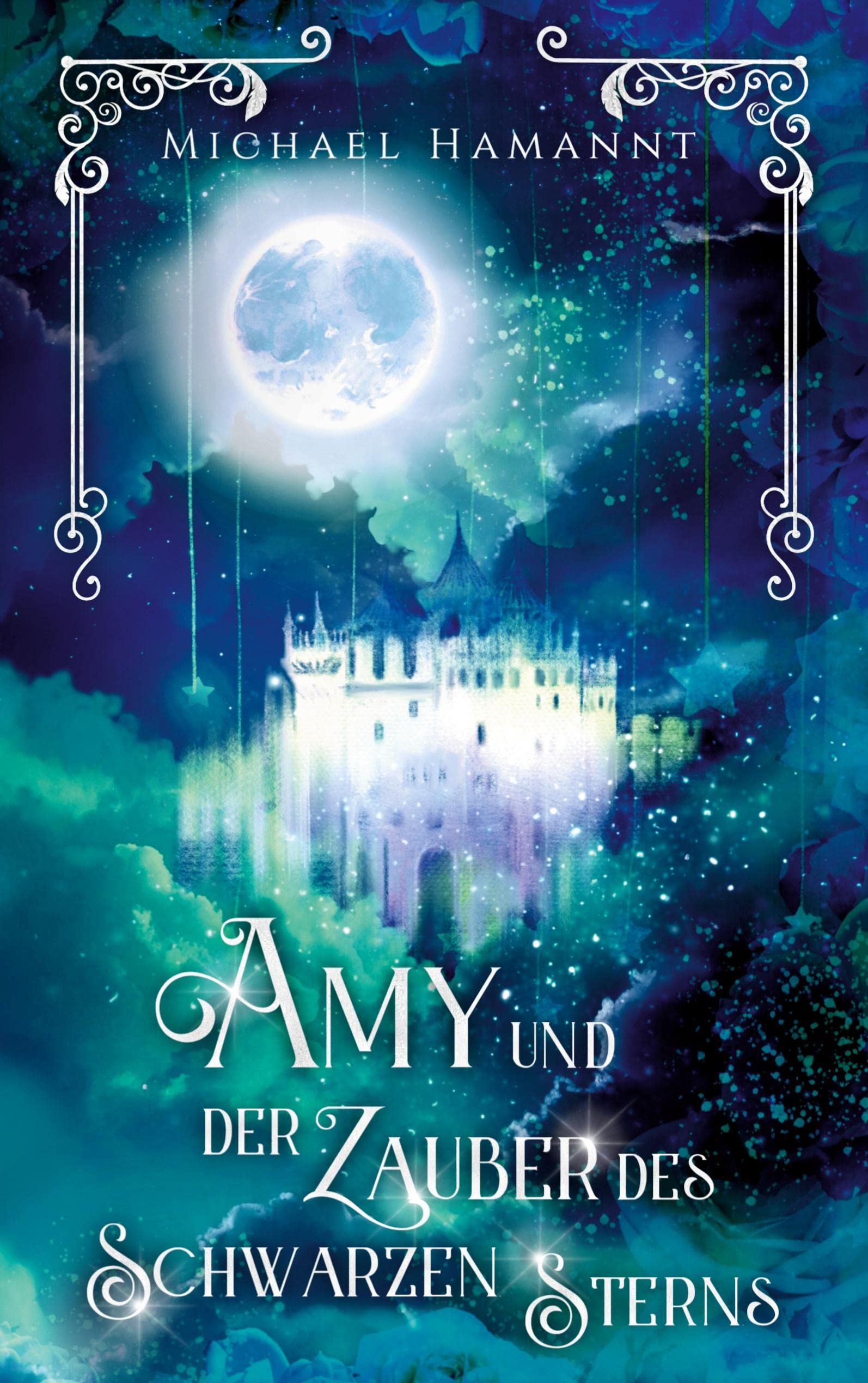 Amy und der Zauber des Schwarzen Sterns Novels & Short Stories