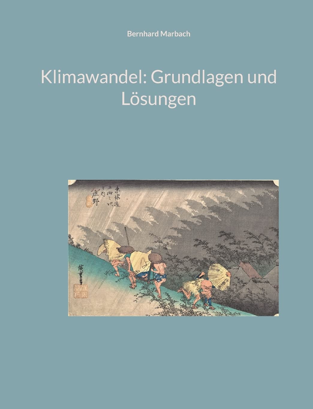 Klimawandel: Grundlagen und Lösungen Mathematics