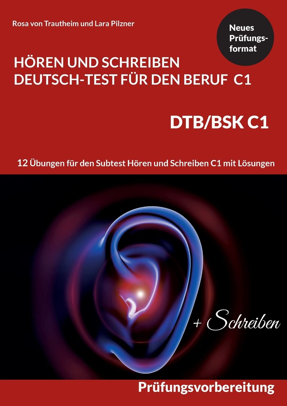 C1 Hören und Schreiben Deutsch-Test für den Beruf - DTB /BSK C1 Foreign Languages ​​& Dictionaries