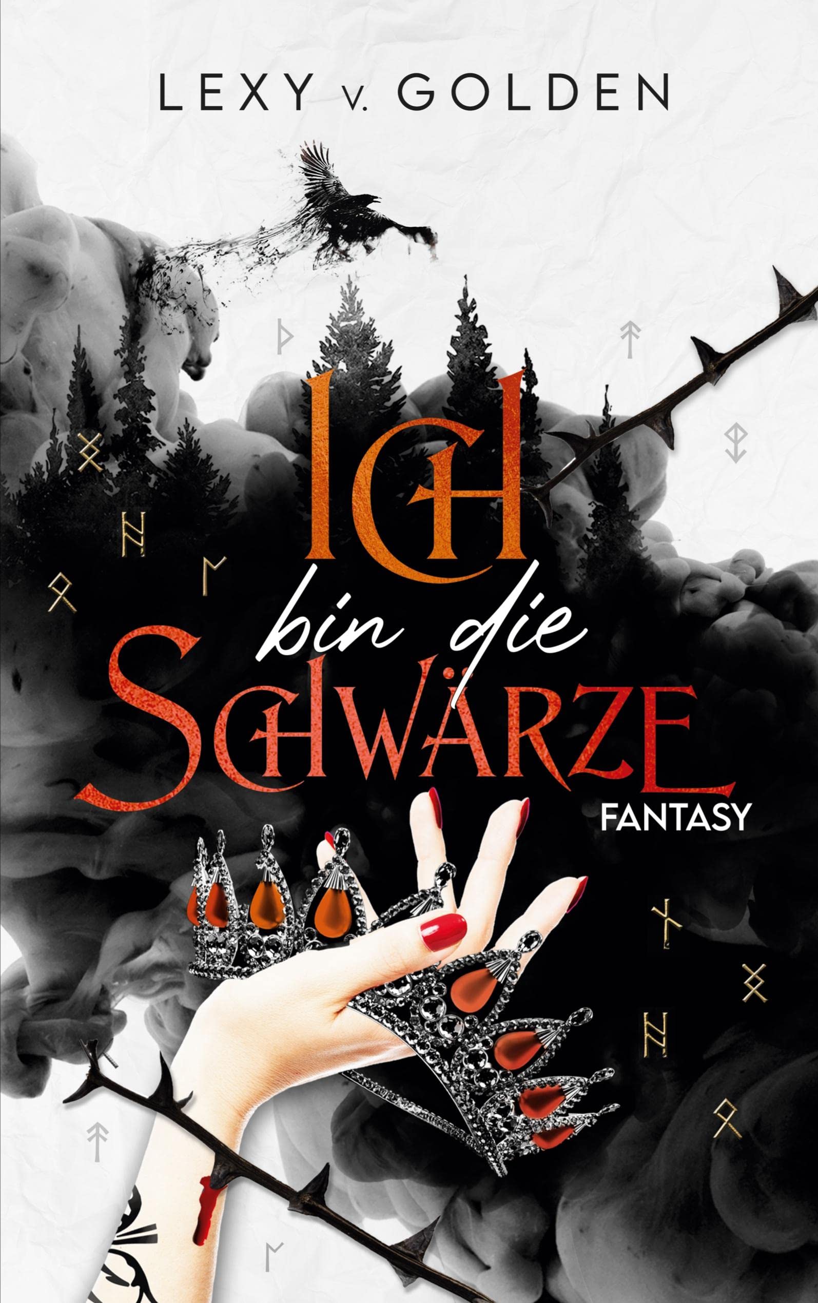 Ich bin die Schwärze: Romantischer Fantasyroman (Dunkelheit) Historical Fiction