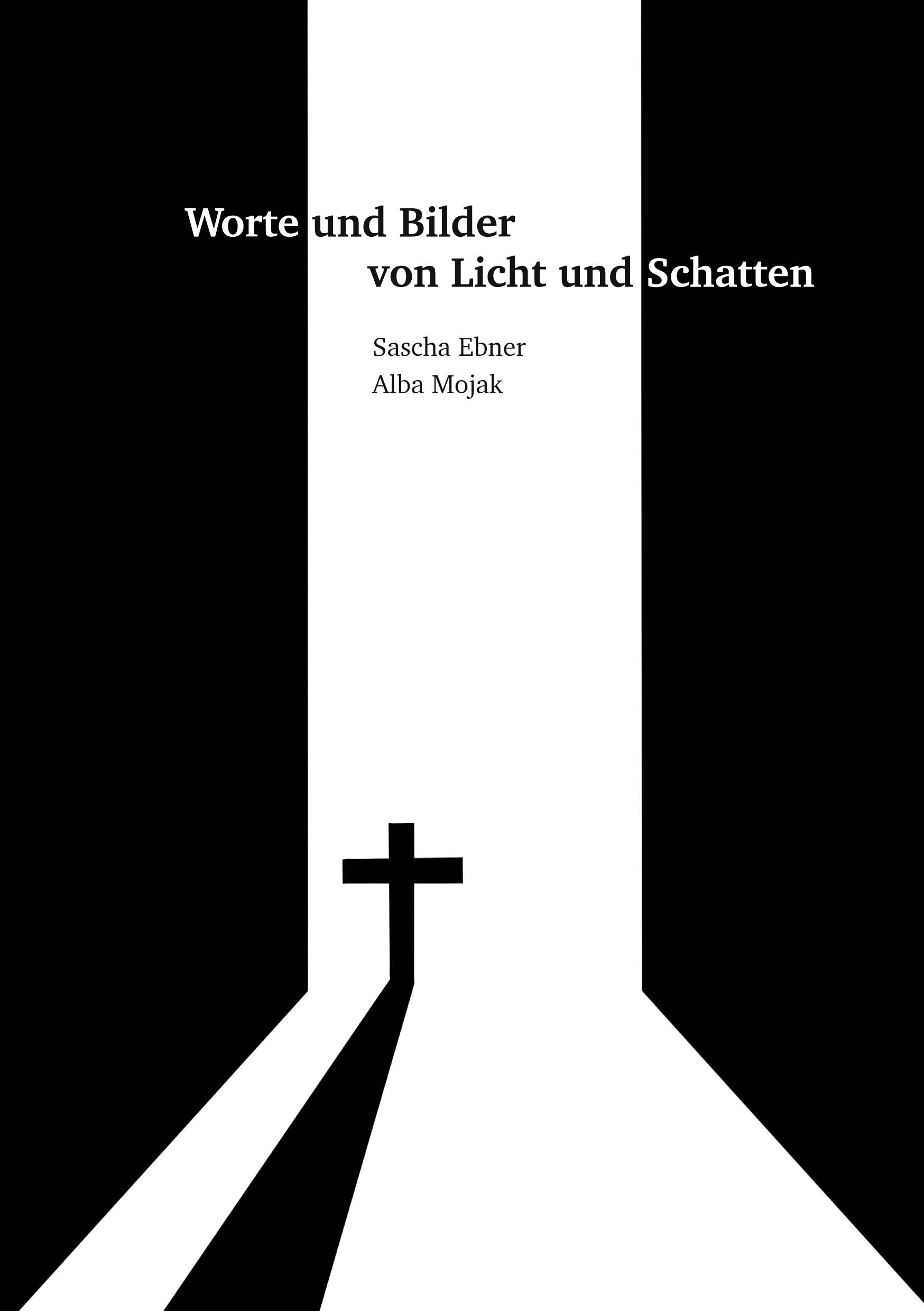 Worte und Bilder von Licht und Schatten Poetry