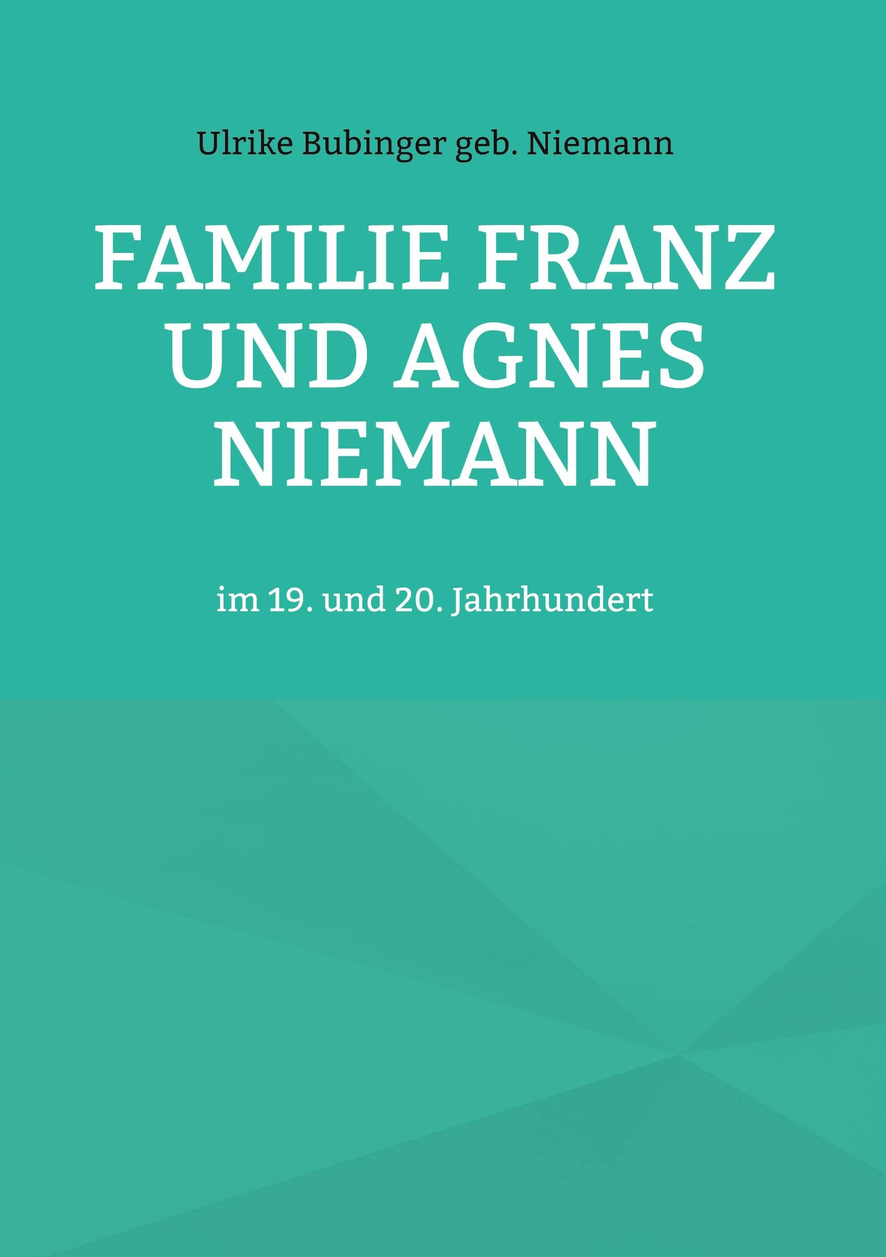 Familie Franz und Agnes Niemann book