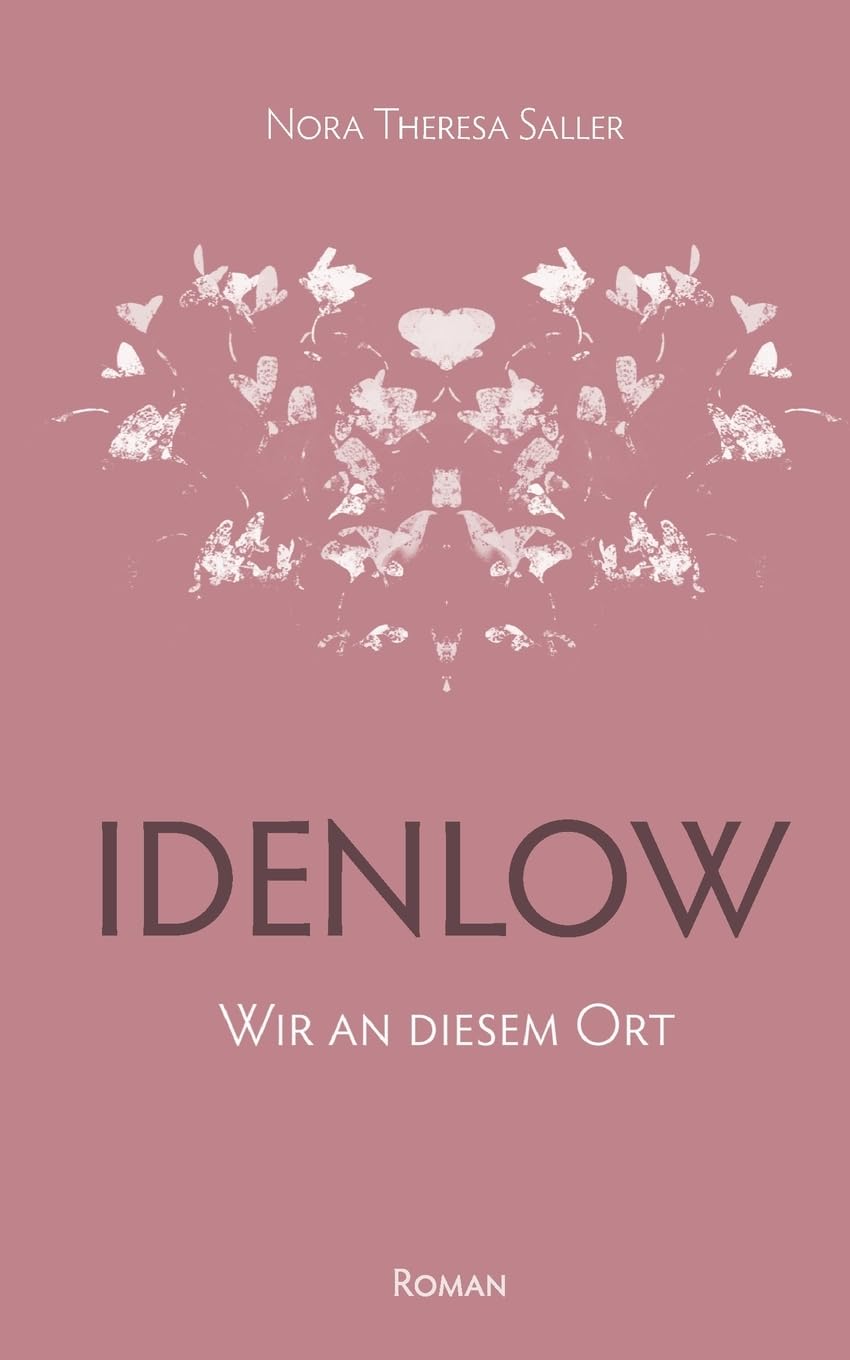 Idenlow: Wir an diesem Ort Historical Fiction