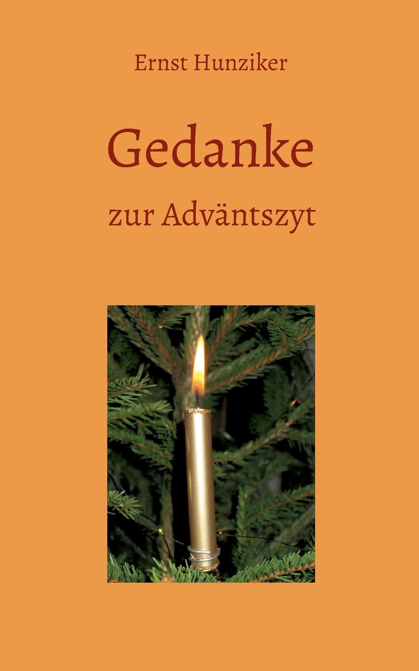 Gedanke zur Adväntszyt Essays & Short Stories