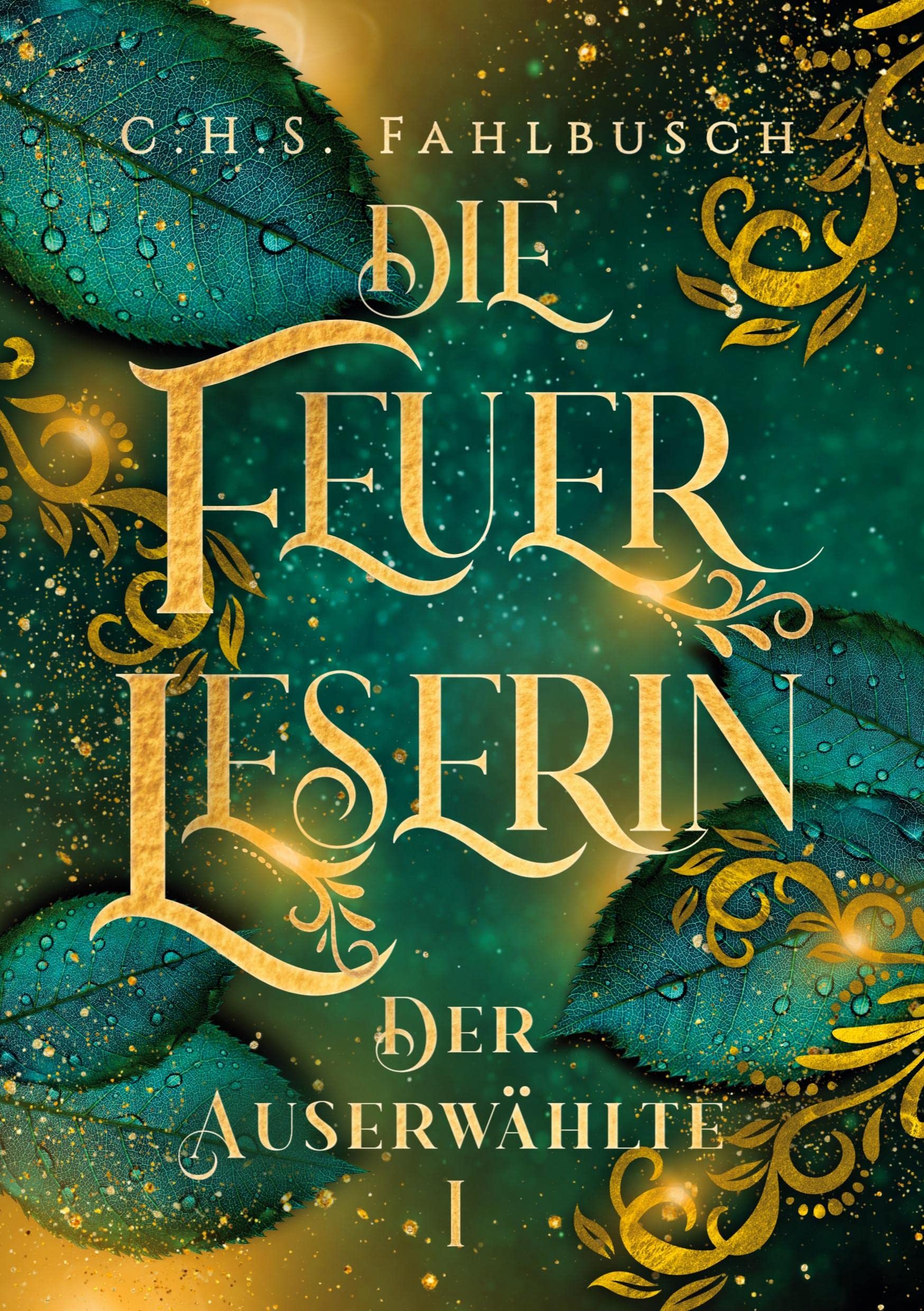 Die Feuerleserin: Der Auserwählte Historical Fiction