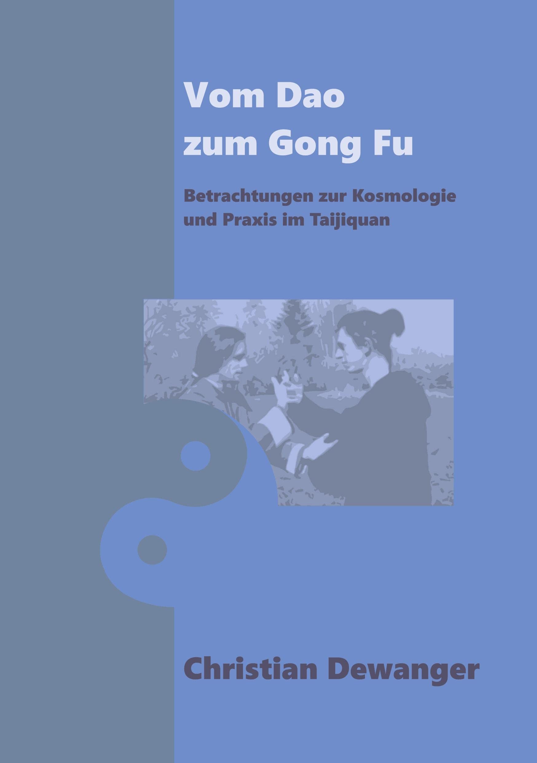 Vom Dao zum Gong Fu book