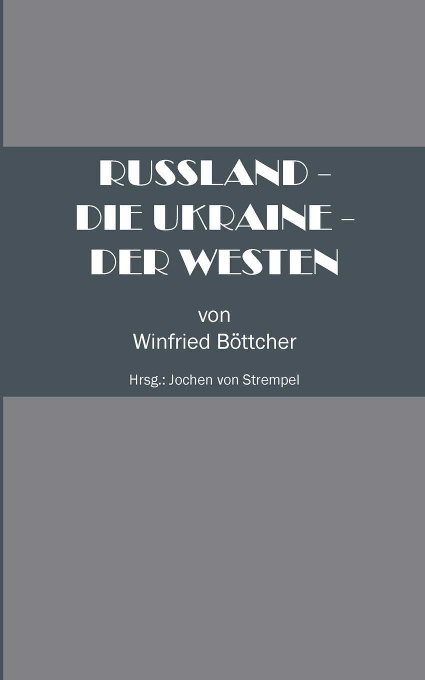 Russland - Die Ukraine - Der Westen Law