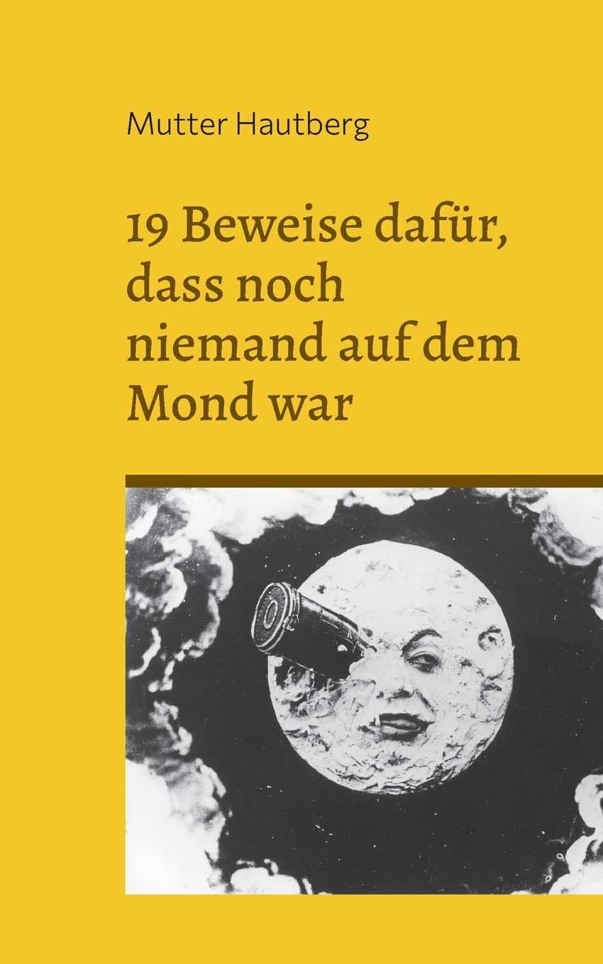 19 Beweise dafür, dass noch niemand auf dem Mond war: Der große Fake: Mondlandung Politics & History
