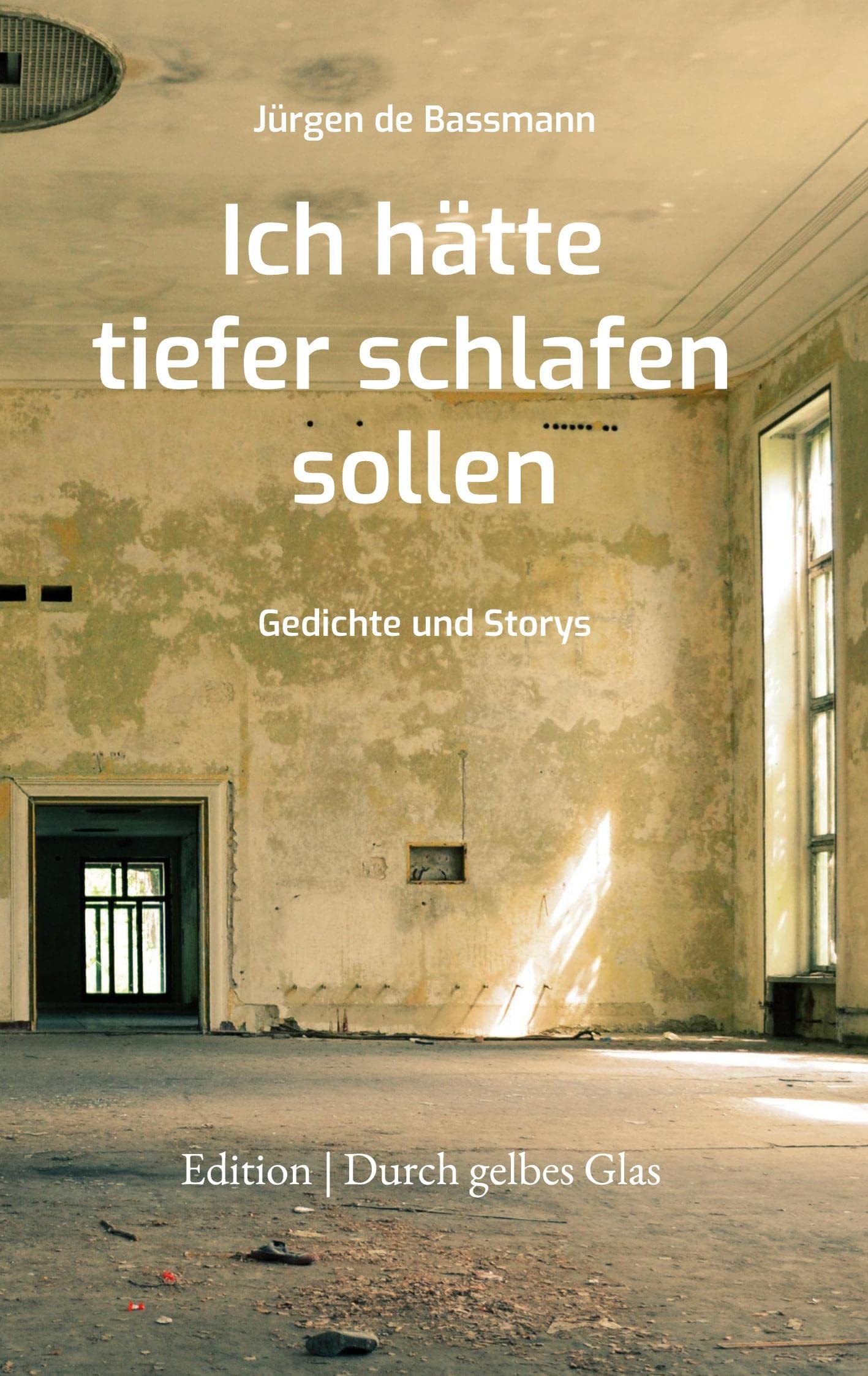Ich hätte tiefer schlafen sollen Poetry