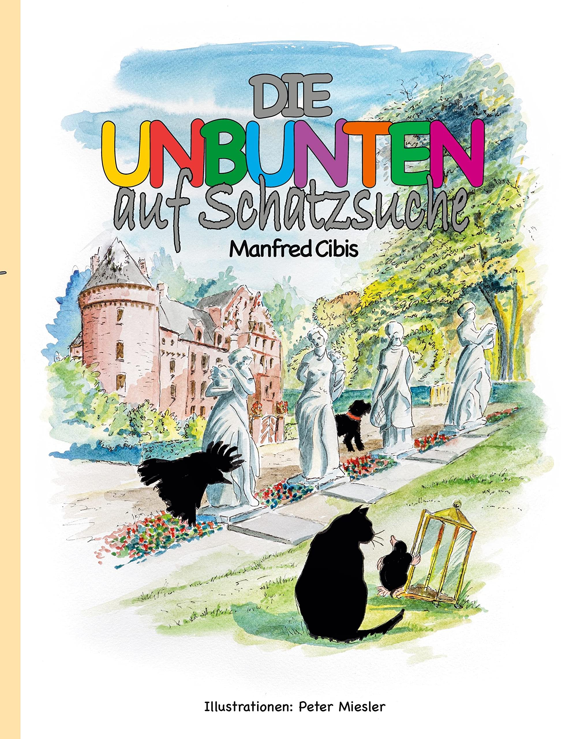 Die Unbunten auf Schatzsuche Novels & Short Stories