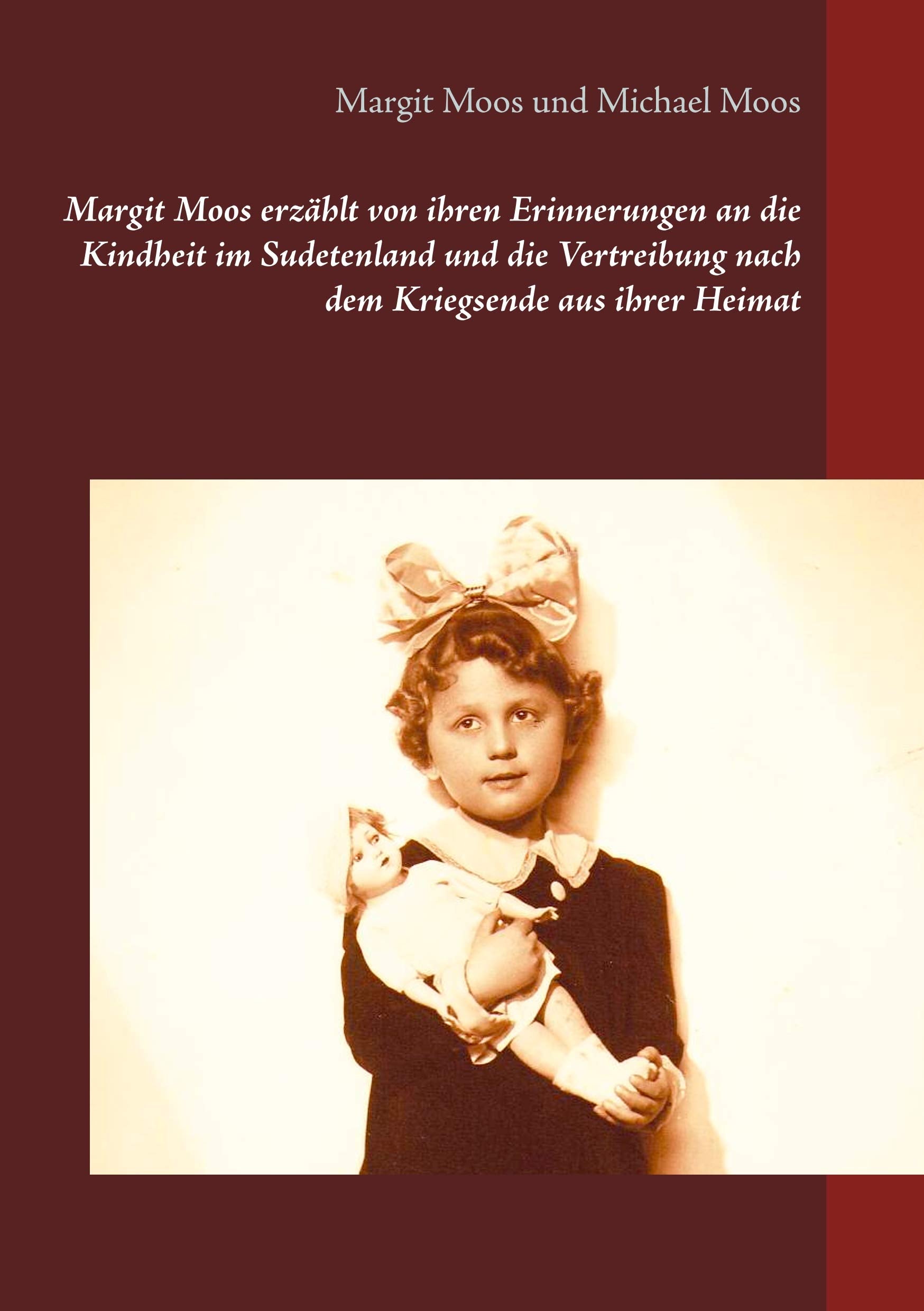Margit Moos erzählt von ihren Erinnerungen an die Kindheit im Sudetenland und die Vertreibung nach dem Kriegsende aus ihrer Heimat Contemporary literature Books
