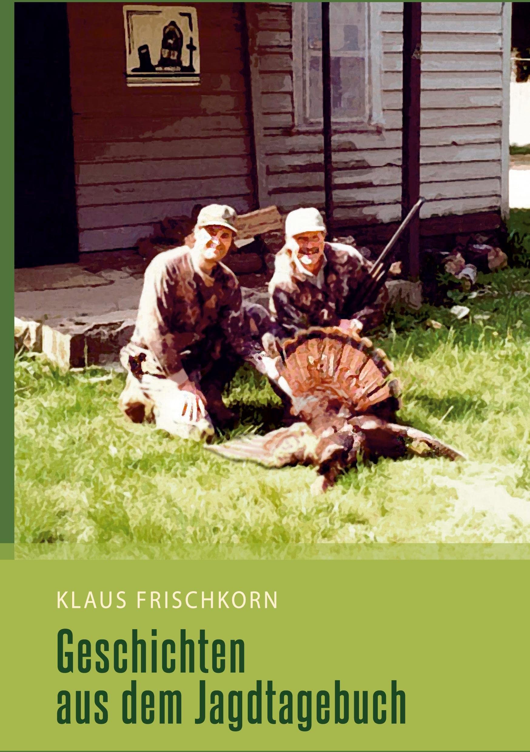 Geschichten aus dem Jagdtagebuch Leisure & Fun